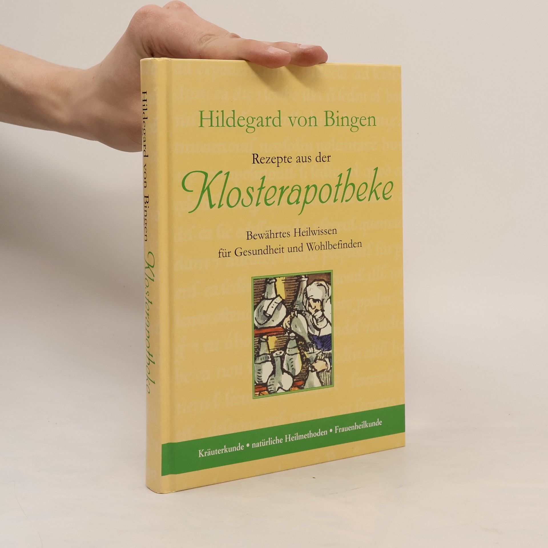 Hildegard of Bingen Rezepte aus der Klosterapotheke