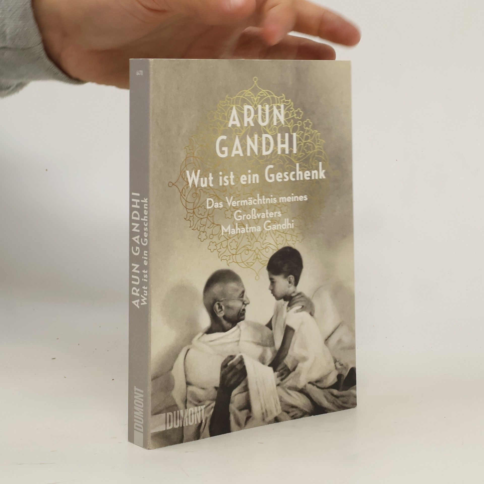 Arun Manilal Gandhi Wut ist ein Geschenk
