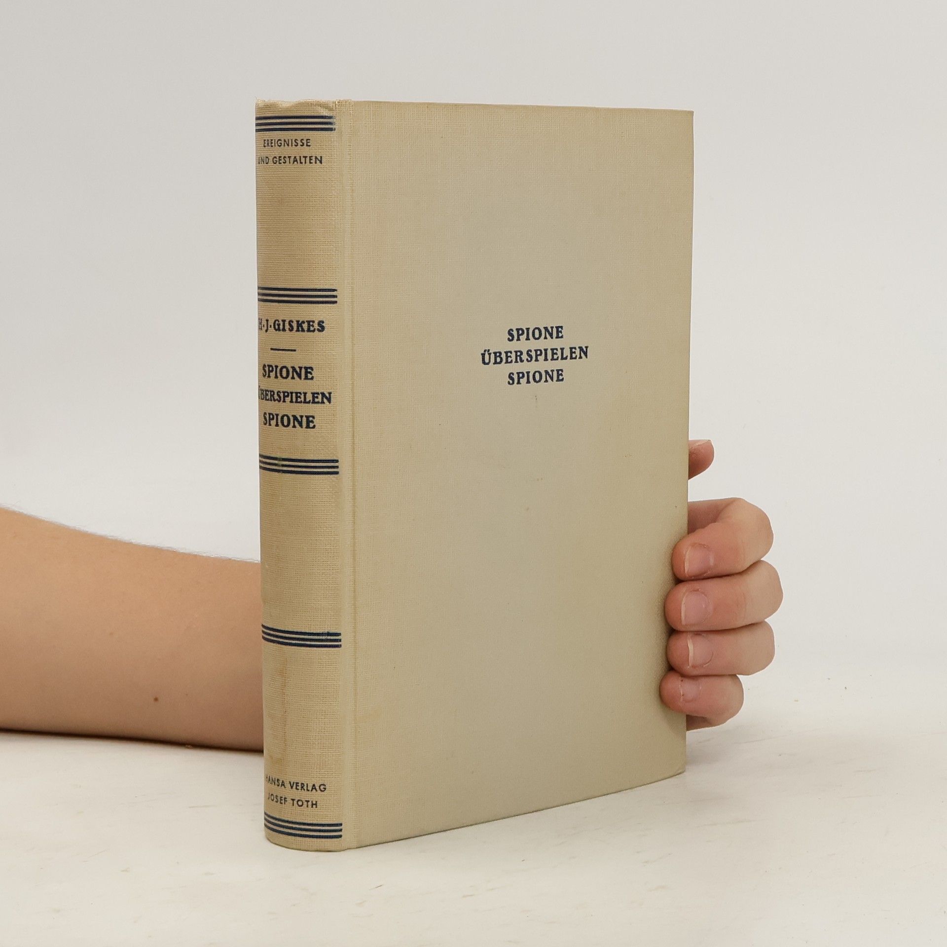 Hermann J. Giskes Spione überspielen Spione