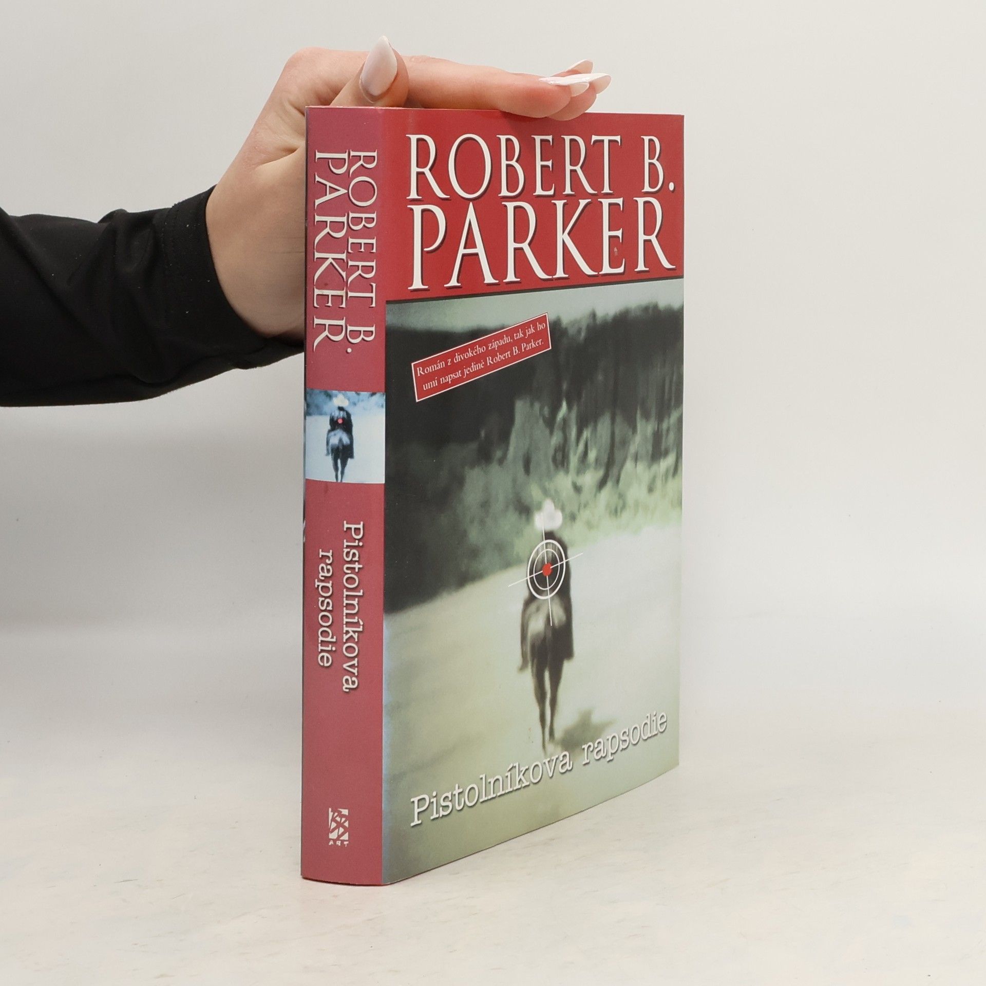 Robert B. Parker Pistolníkova rapsodie