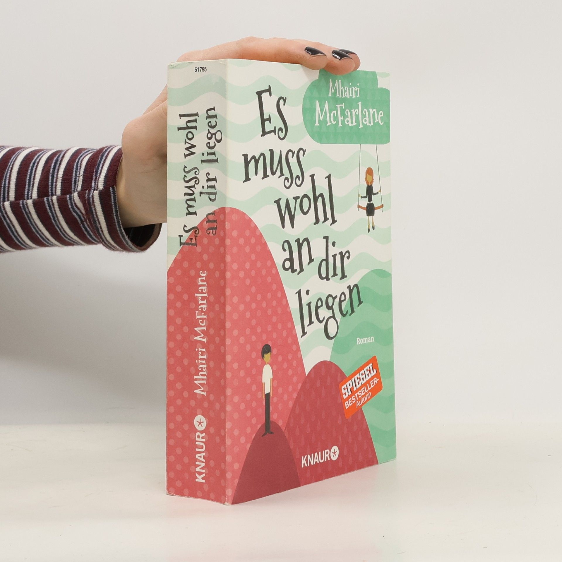 Mhairi McFarlane Es muss wohl an dir liegen