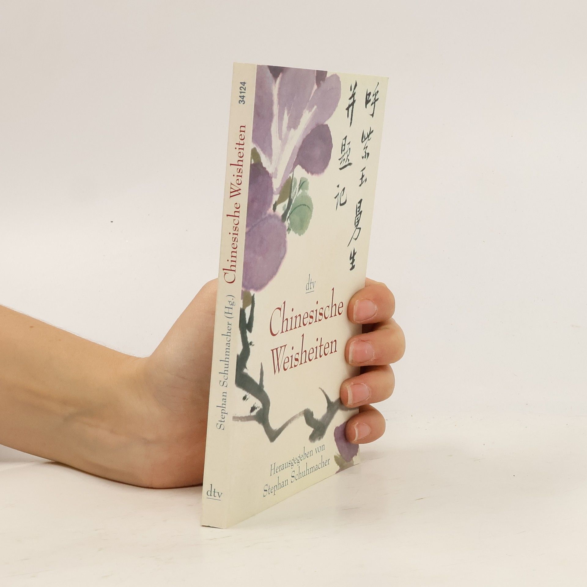 Stephan Schuhmacher Chinesische Weisheiten
