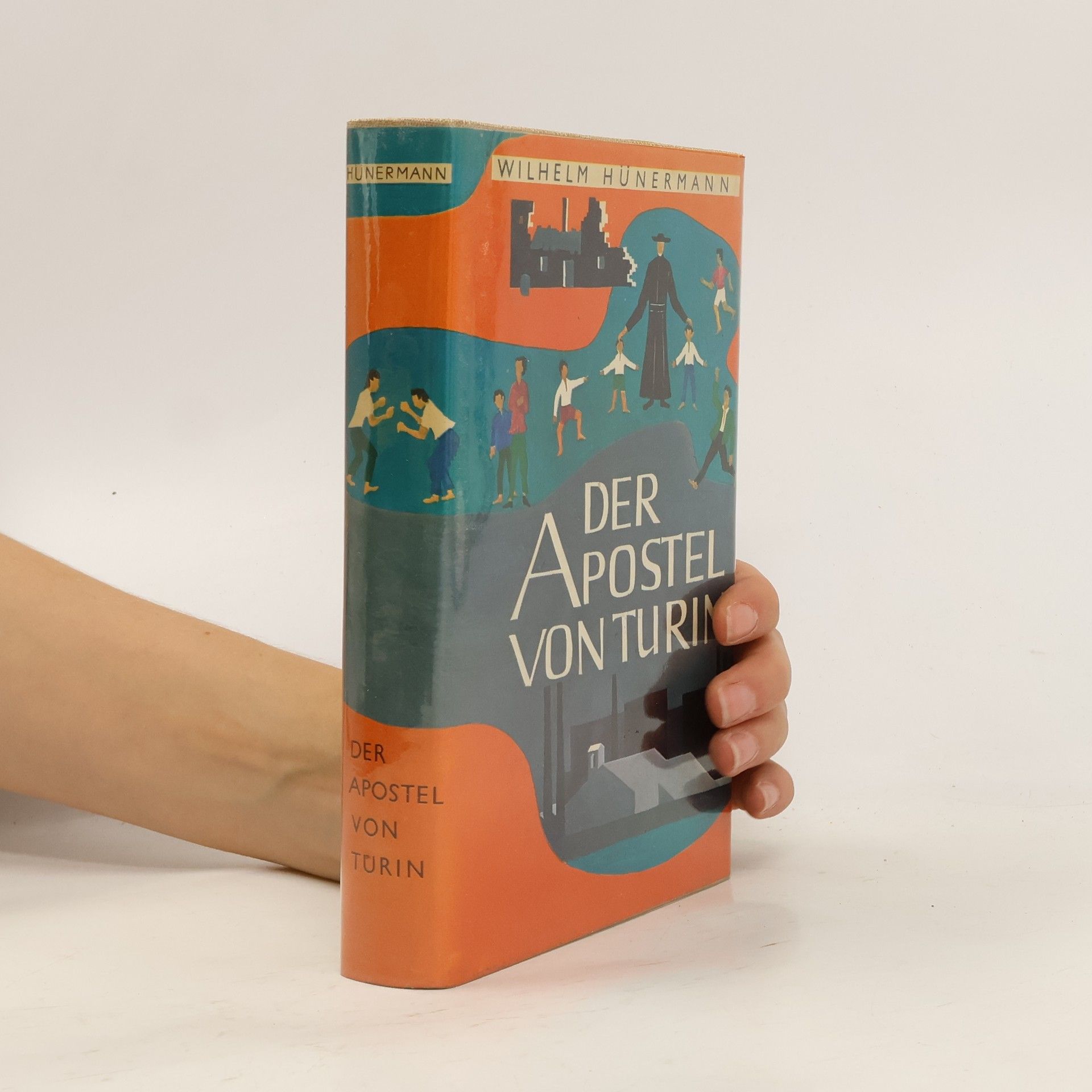 William Hünermann Der Apostel von Turin