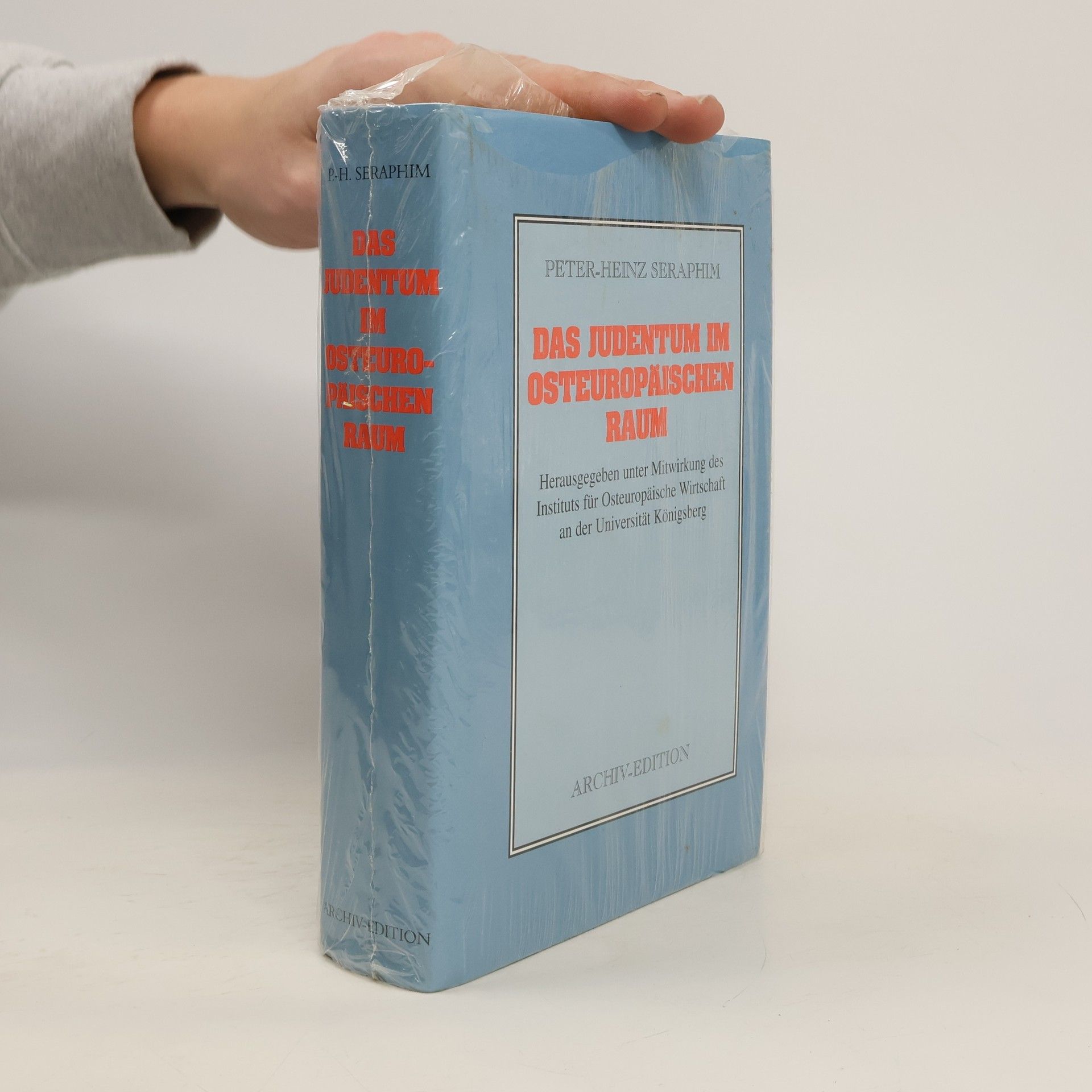 Peter-Heinz Seraphim Das Judentum im osteuropäischen Raum
