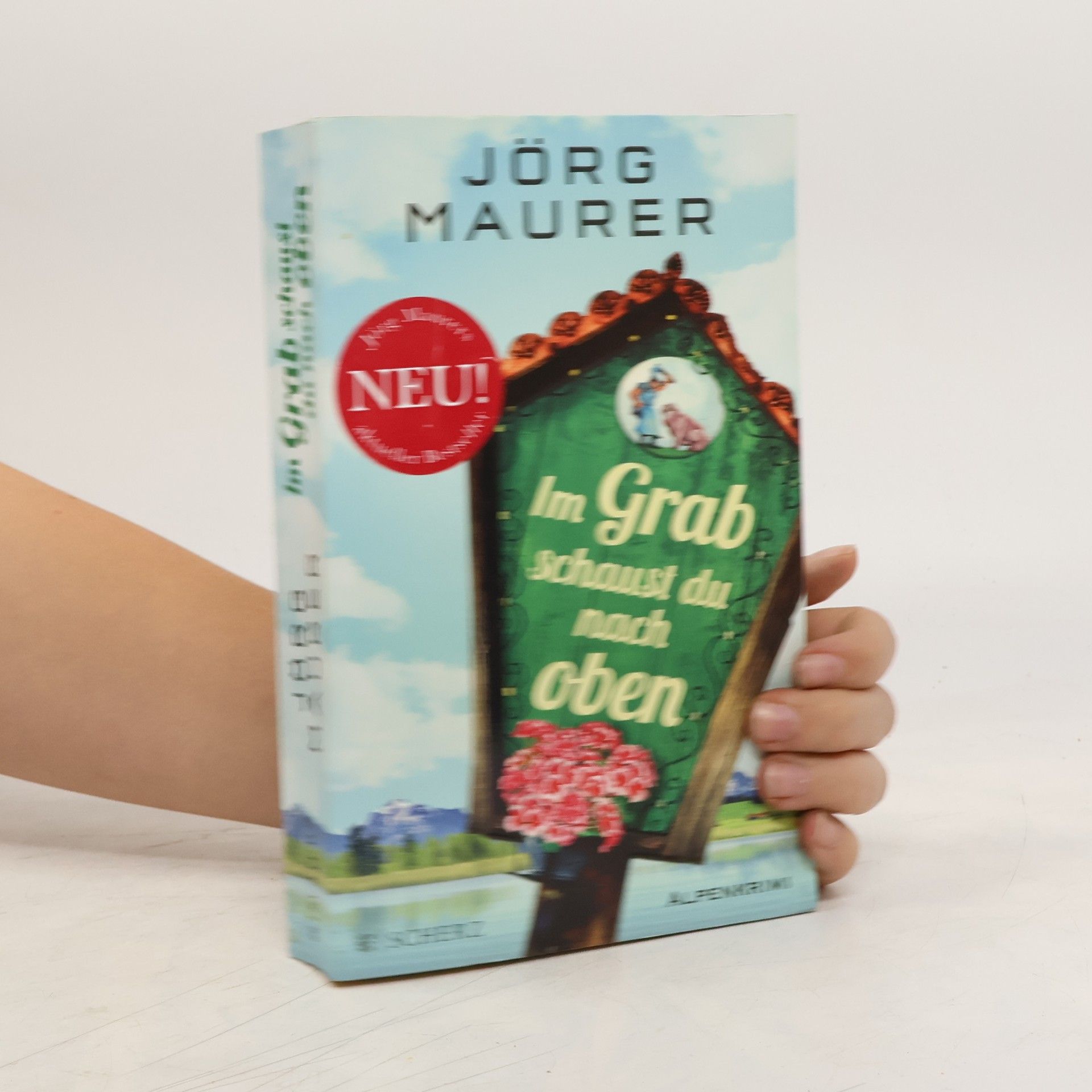 Jörg Maurer Im Grab schaust du nach oben