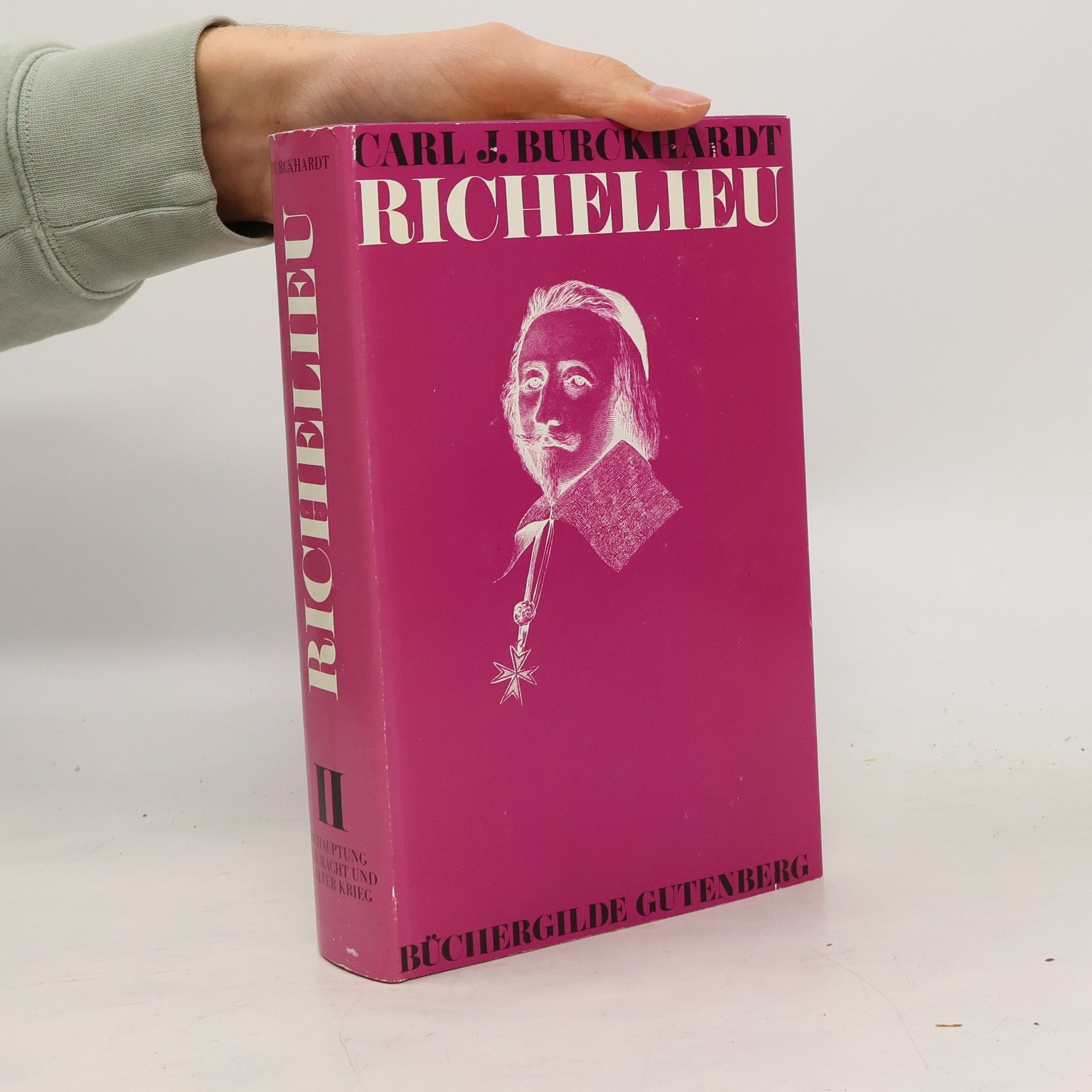 Carl J. Burckhardt Richelieu II.