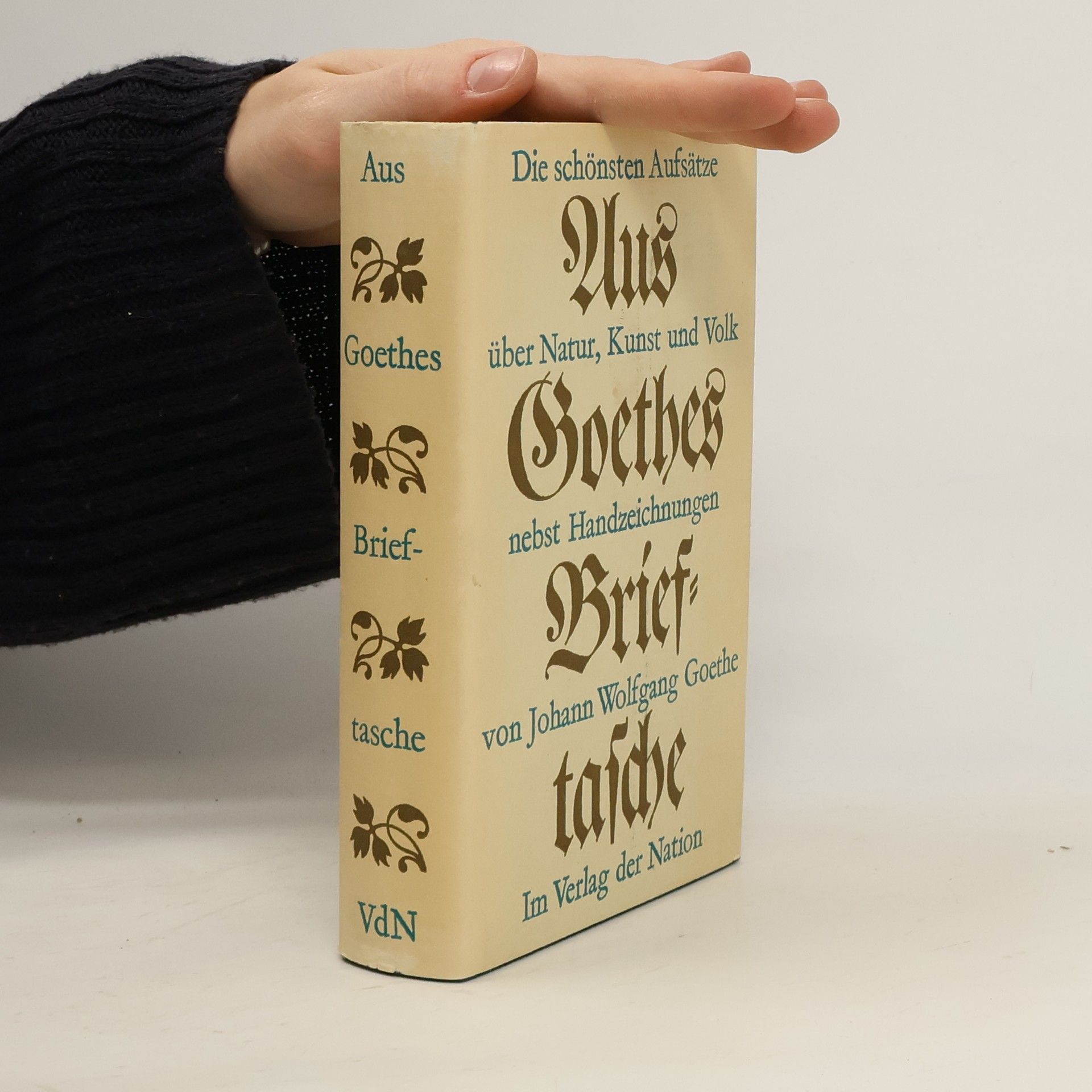 Johann Wolfgang von Goethe Aus Goethes Brieftasche