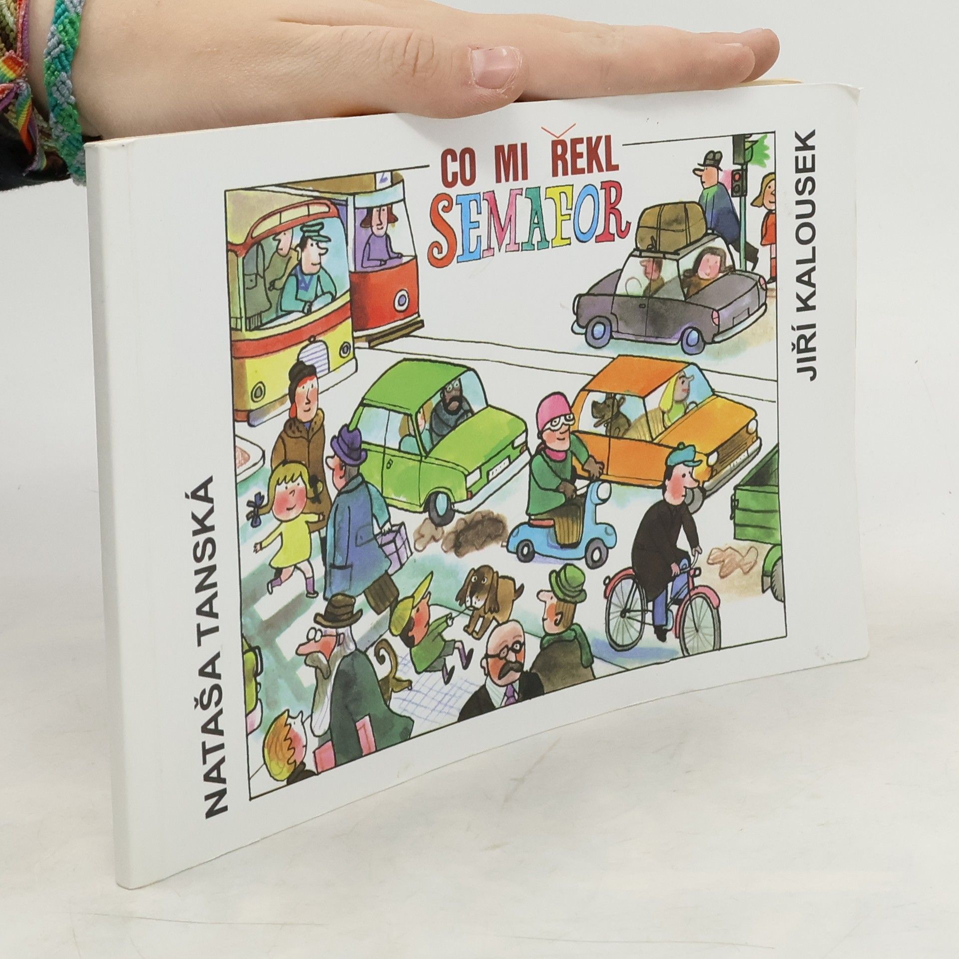 Nataša Tanská Co mi řekl semafor