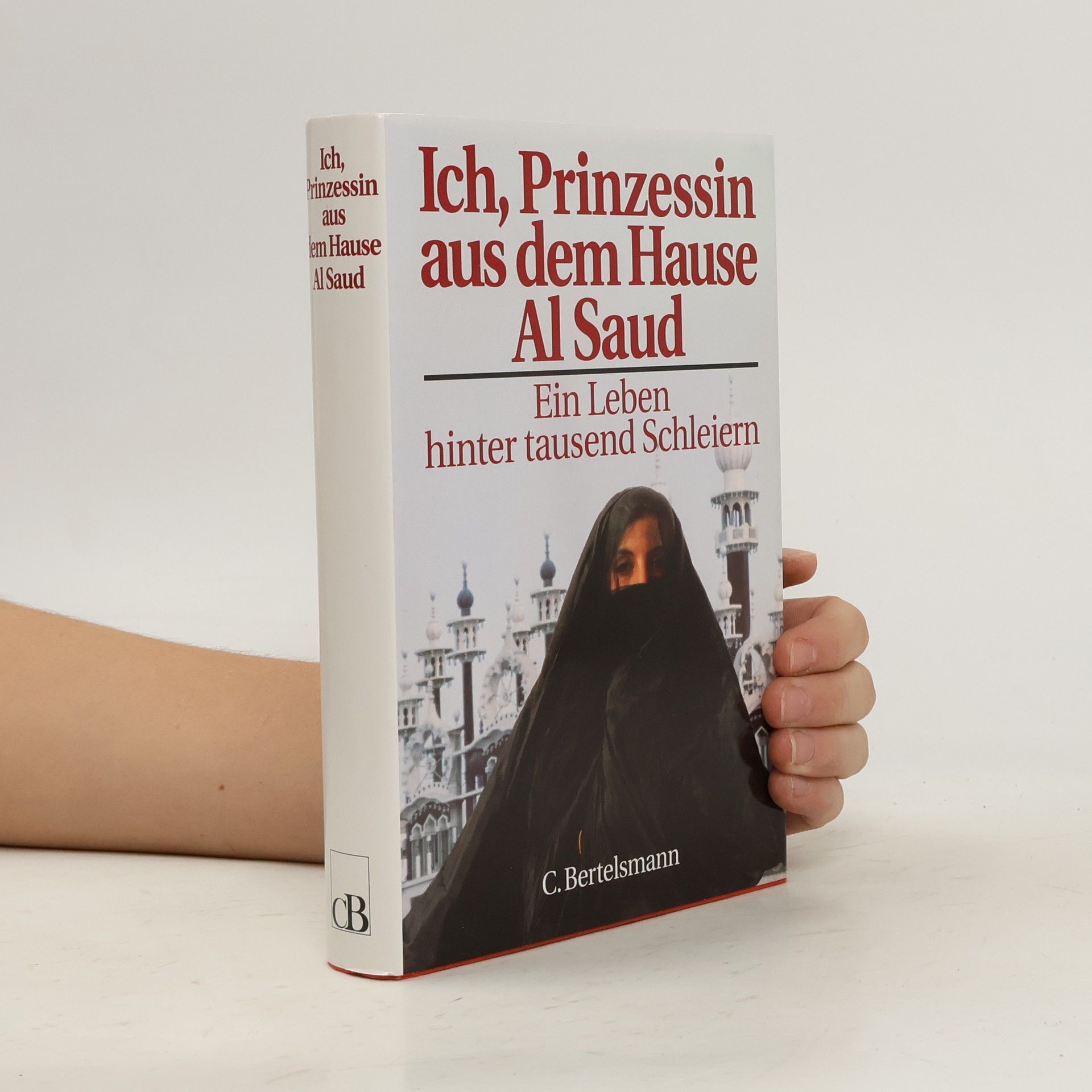 Jean Sasson Ich, Prinzessin aus dem Hause Al-Saud