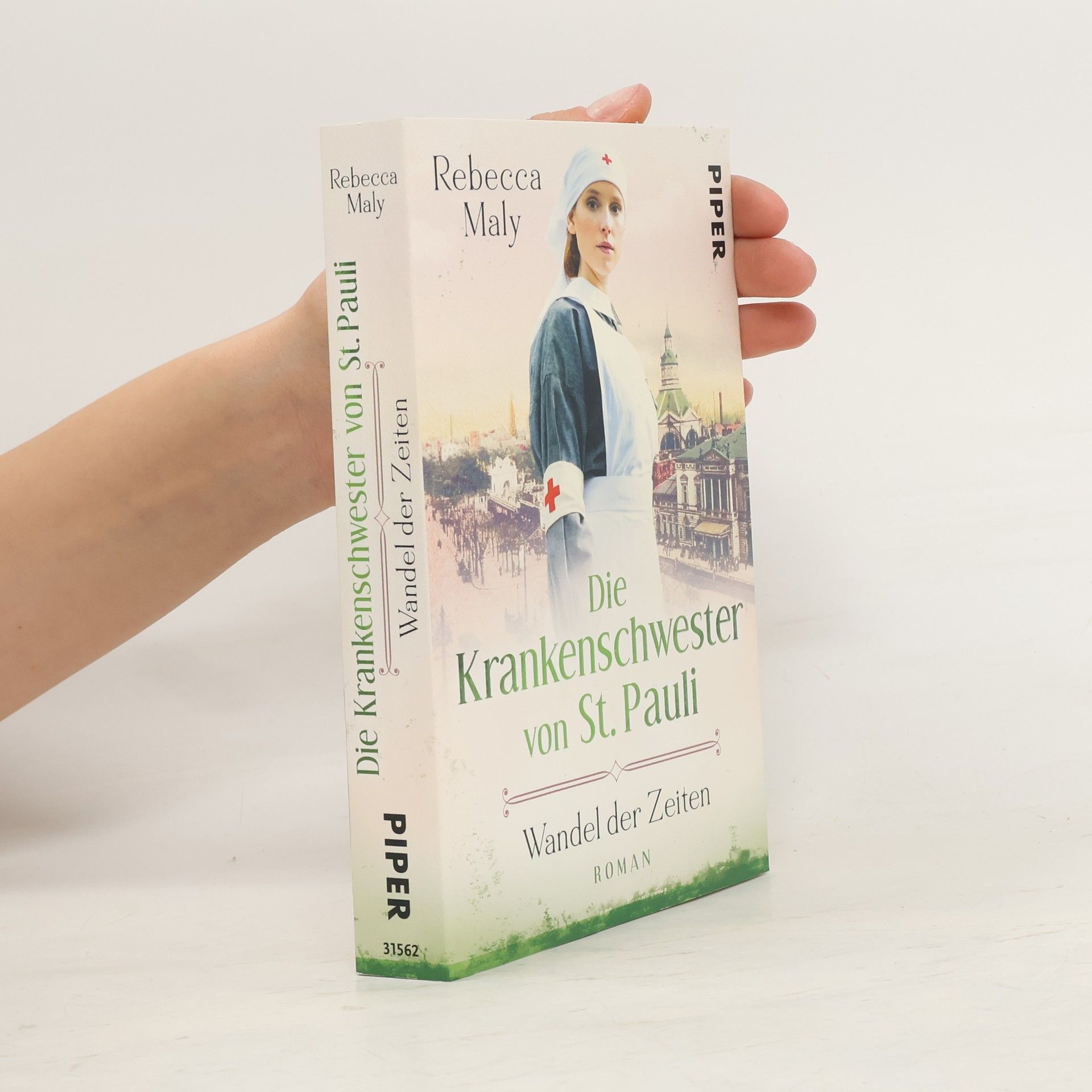 Rebecca Maly Die Krankenschwester von St. Pauli - Wandel der Zeiten