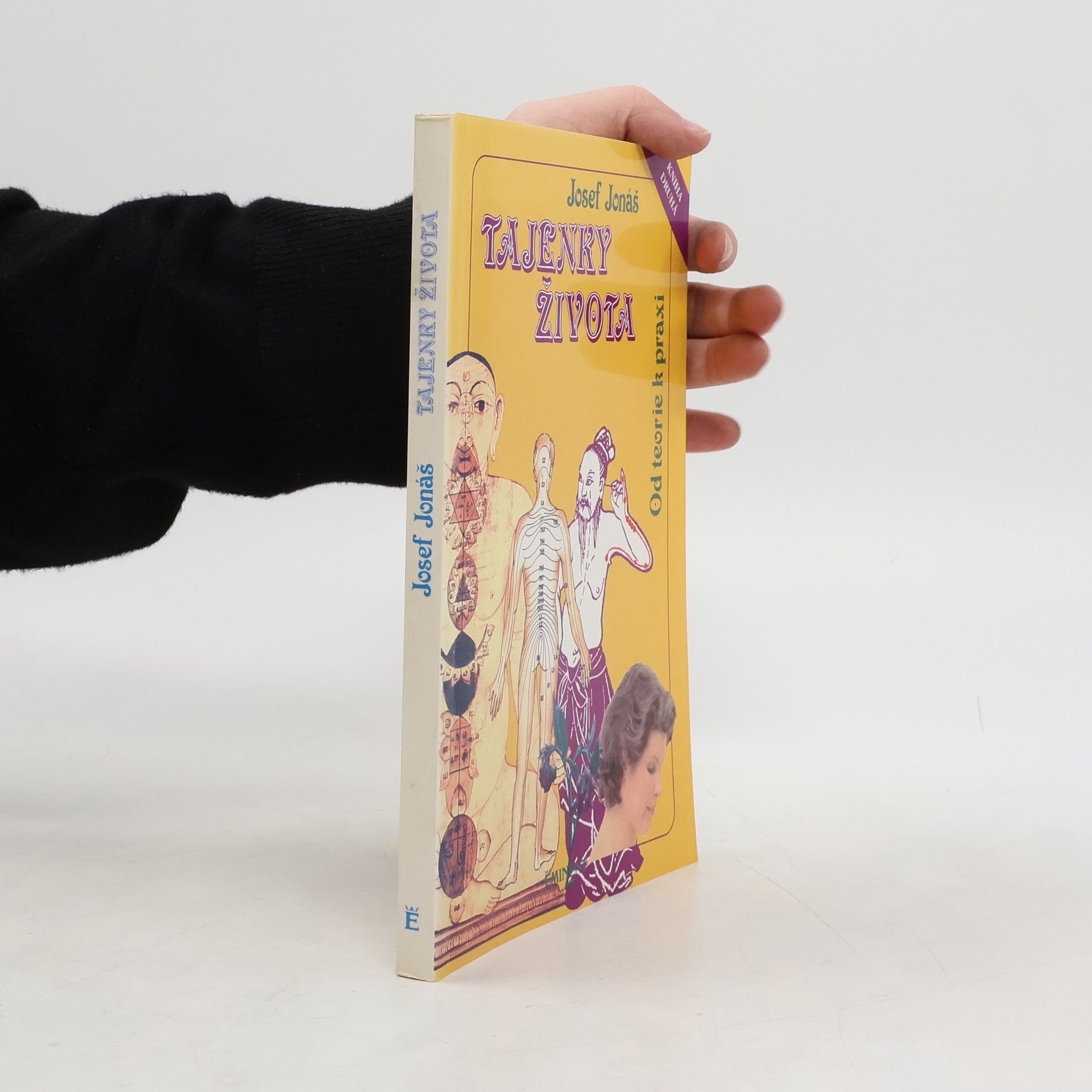 Josef Jonáš Tajenky života II. Od teorie k praxi