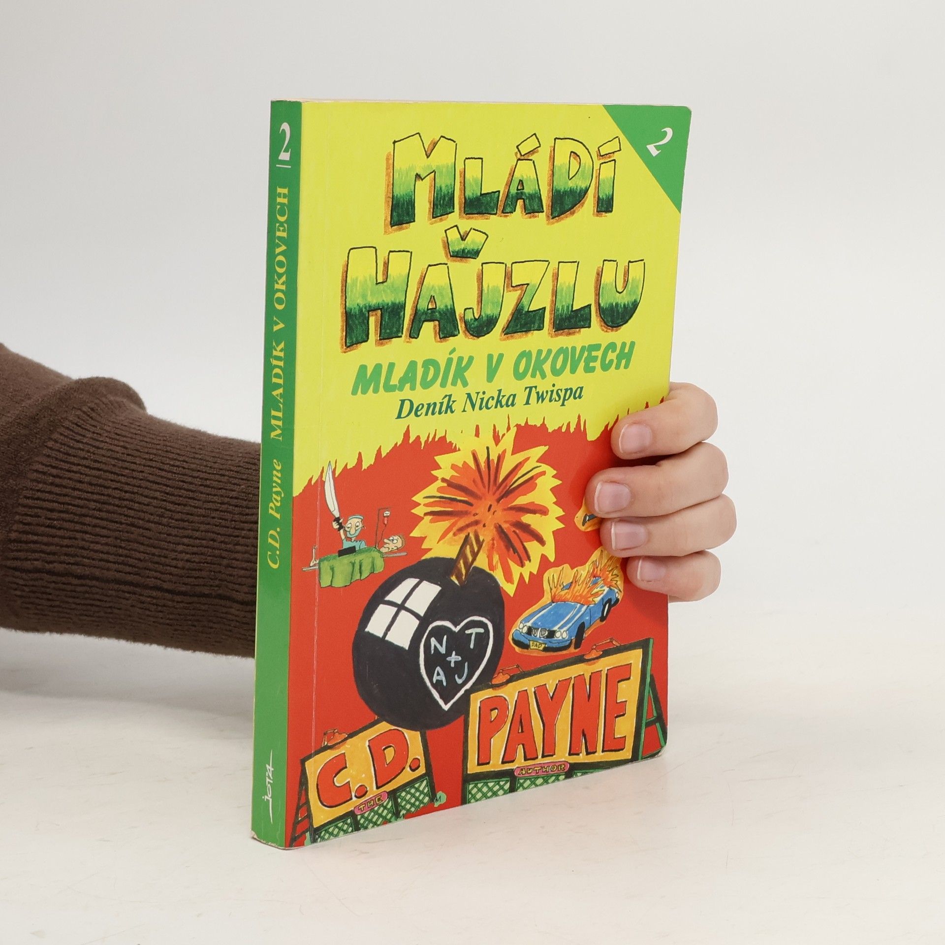 Mládí v hajzlu 2. Mladík v okovech