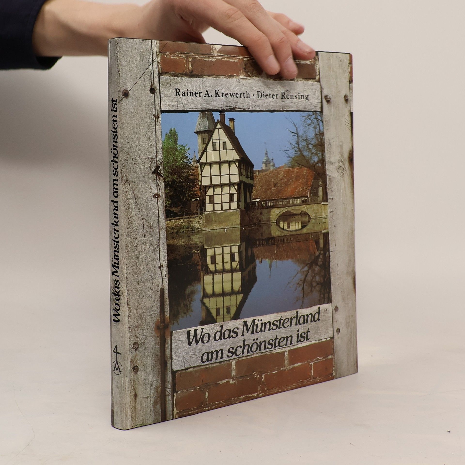 Rainer A. Krewerth Wo das Münsterland am schönsten ist