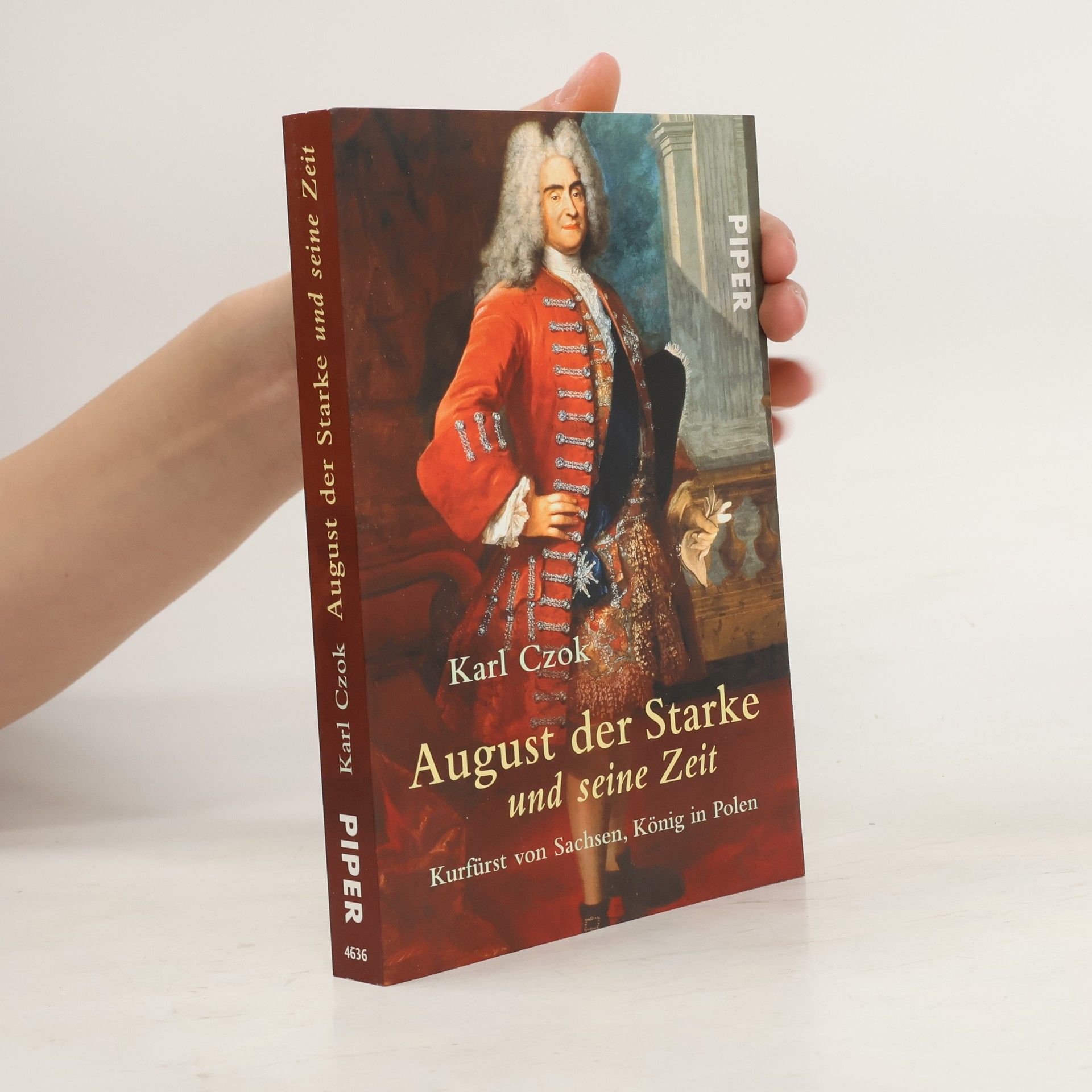 August der Starke und seine Zeit