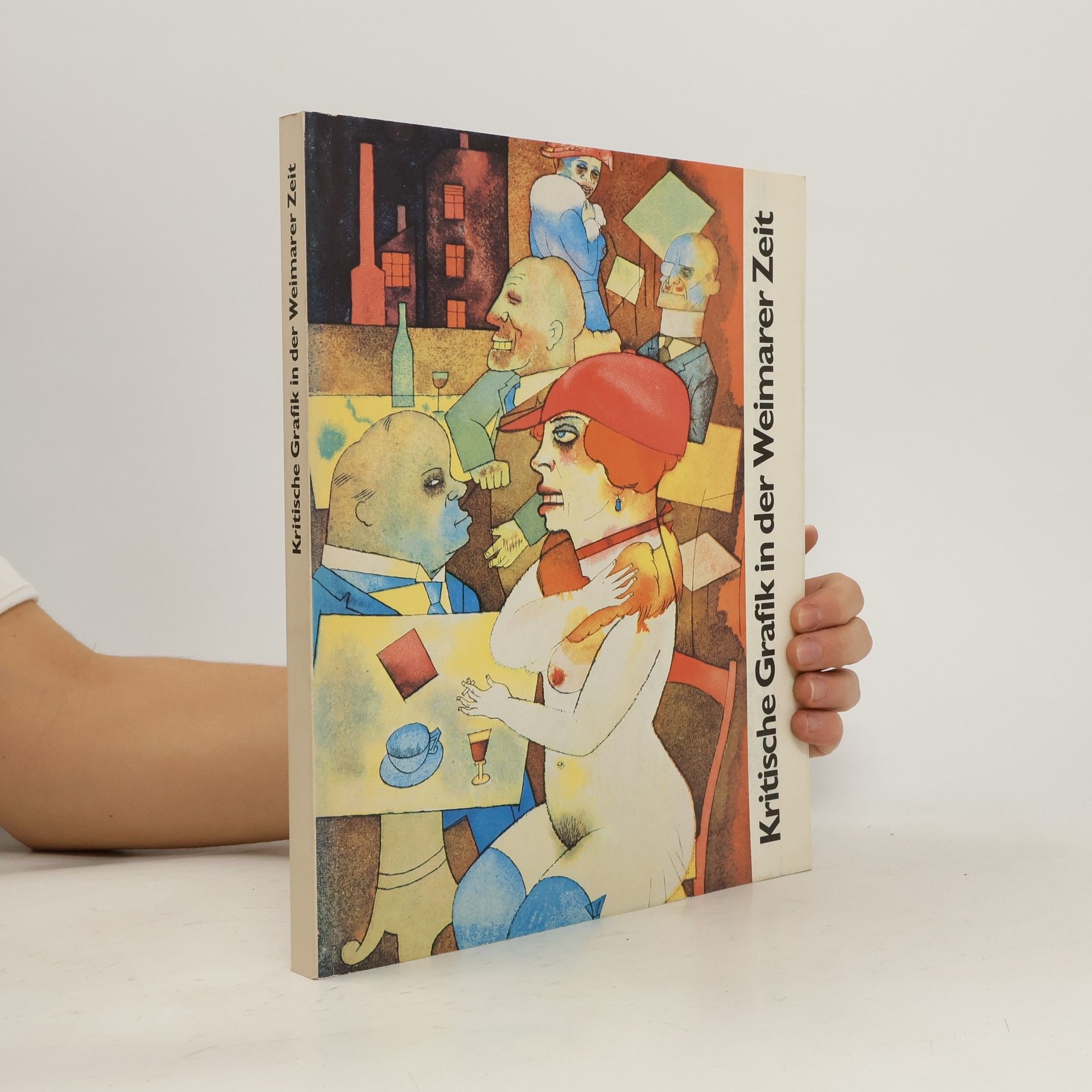 Eberhard Kolb Kritische Grafik in der Weimarer Zeit