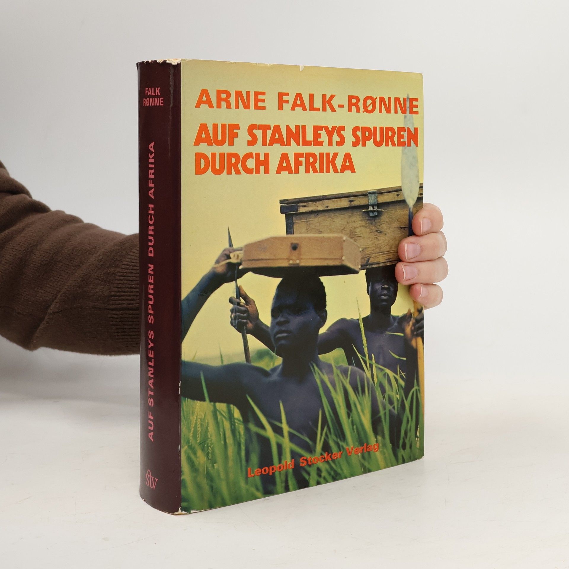 Arne Falk-Rønne Auf Stanleys Spuren durch Afrika