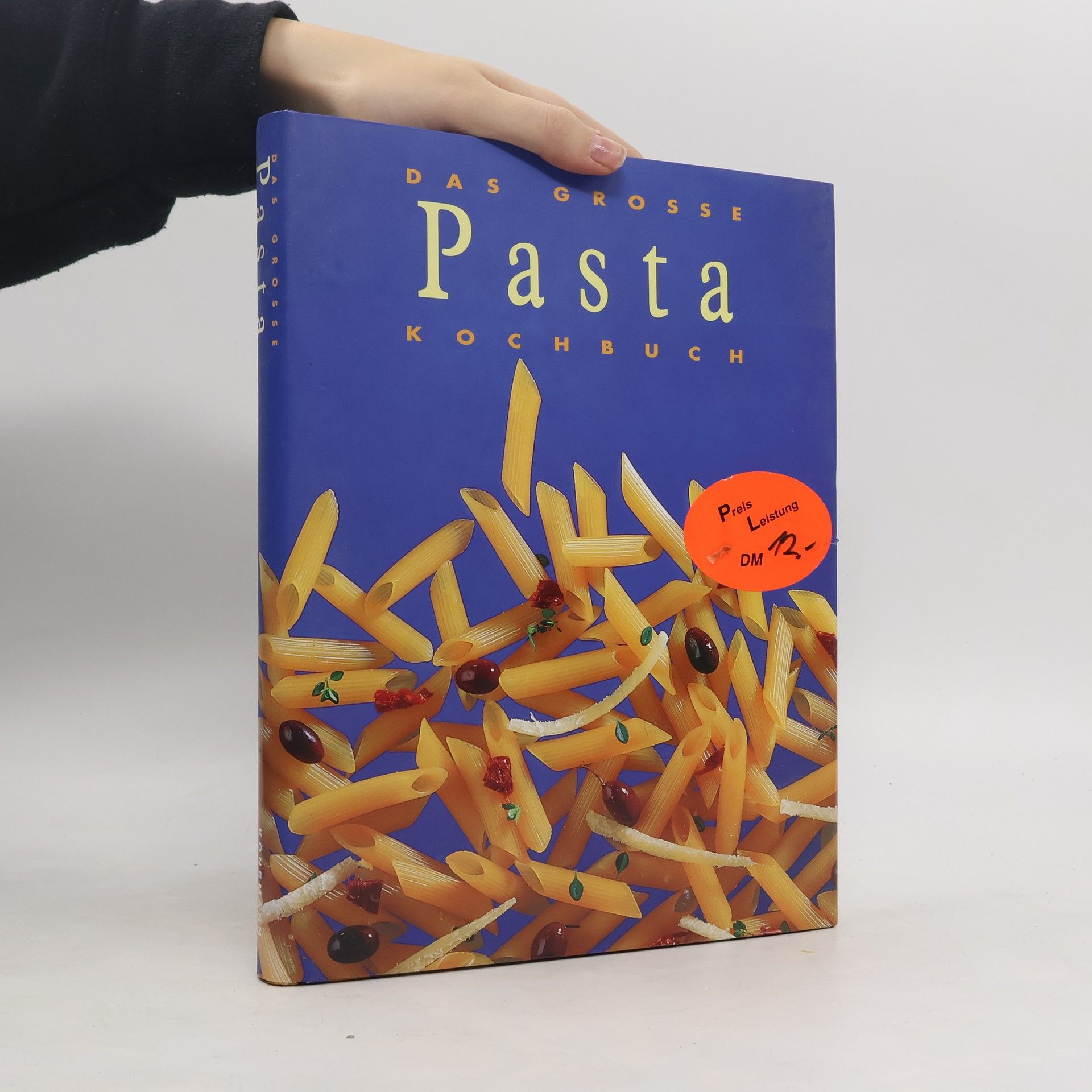 Autorenkollektiv Das Grosse Pasta Kochbuch