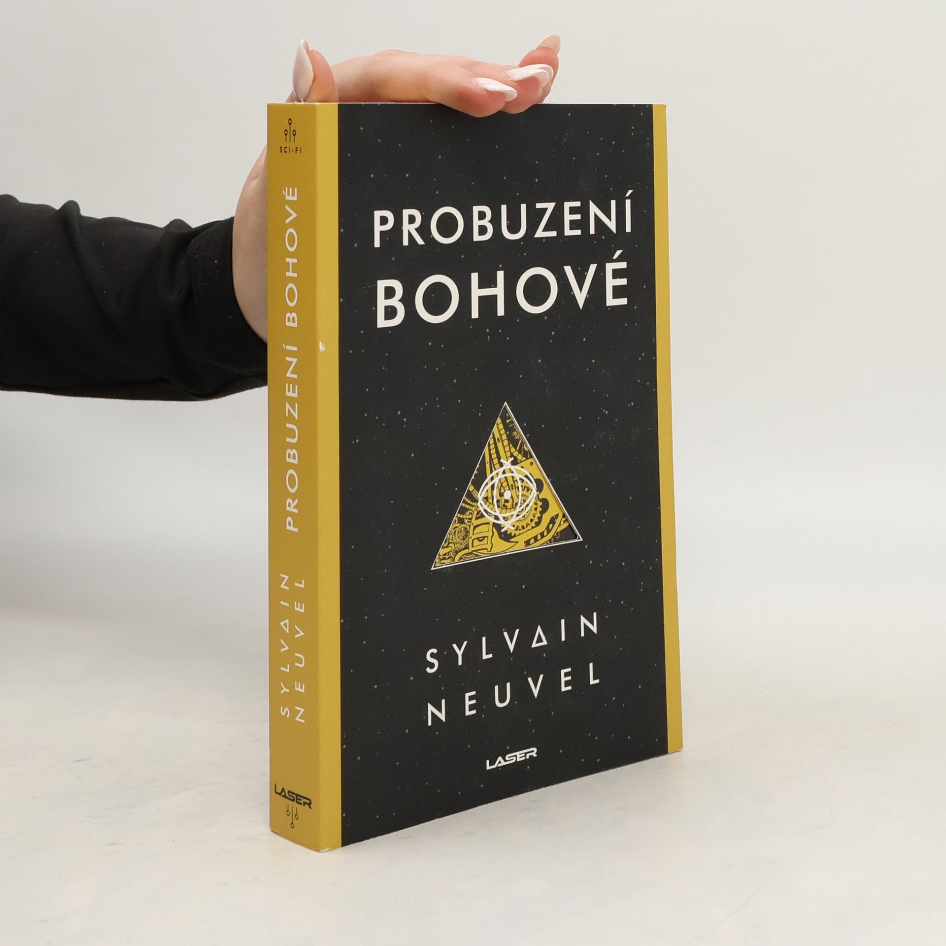 Sylvain Neuvel Probuzení bohové