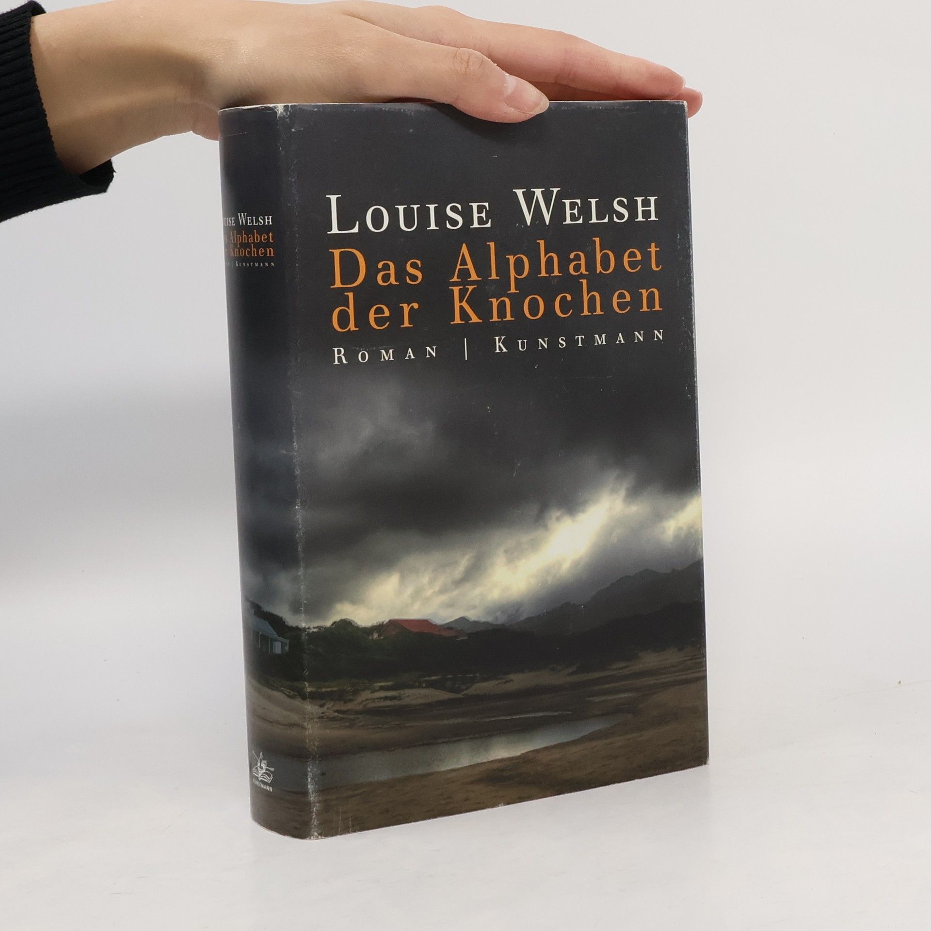 Louise Welsh Das Alphabet der Knochen