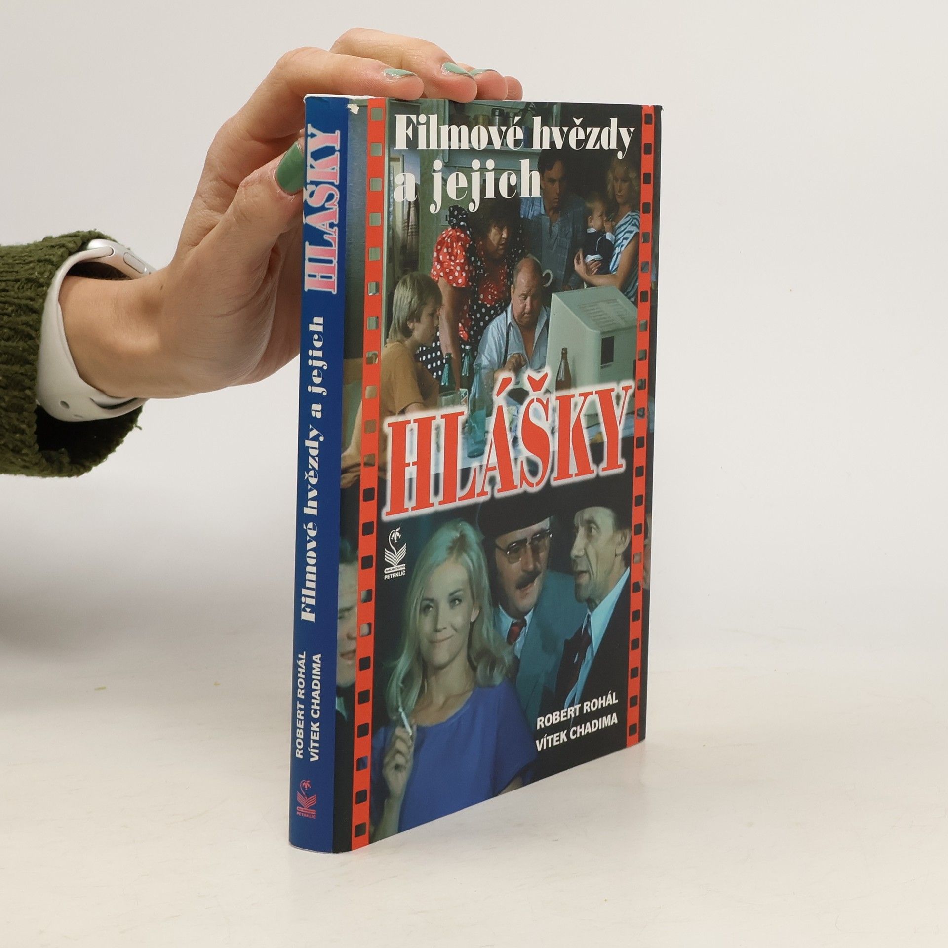 Robert Rohál Filmové hvězdy a jejich hlášky