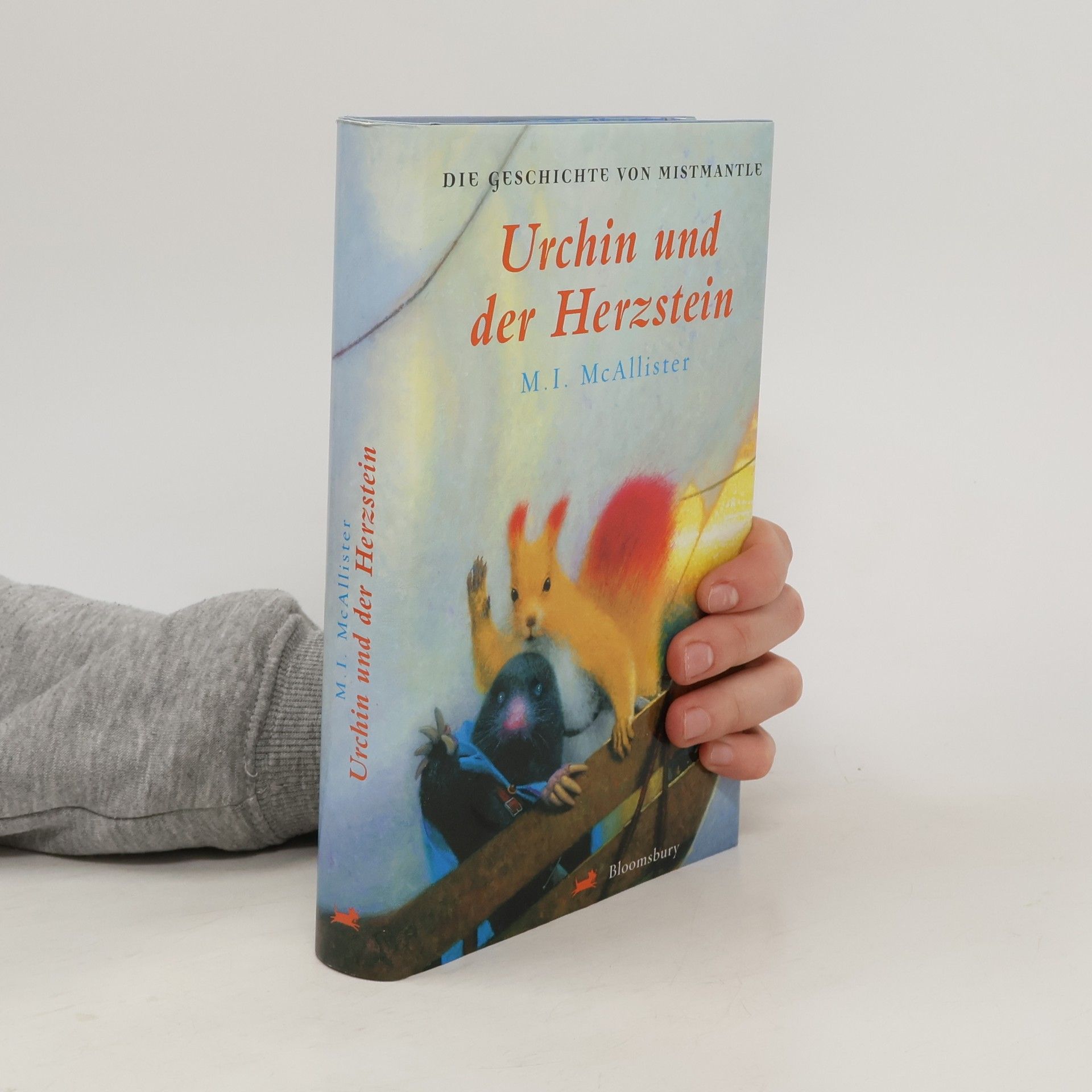 M I Mcallister Die Geschichte von Mistmantle 2. Urchin und der Herzstein