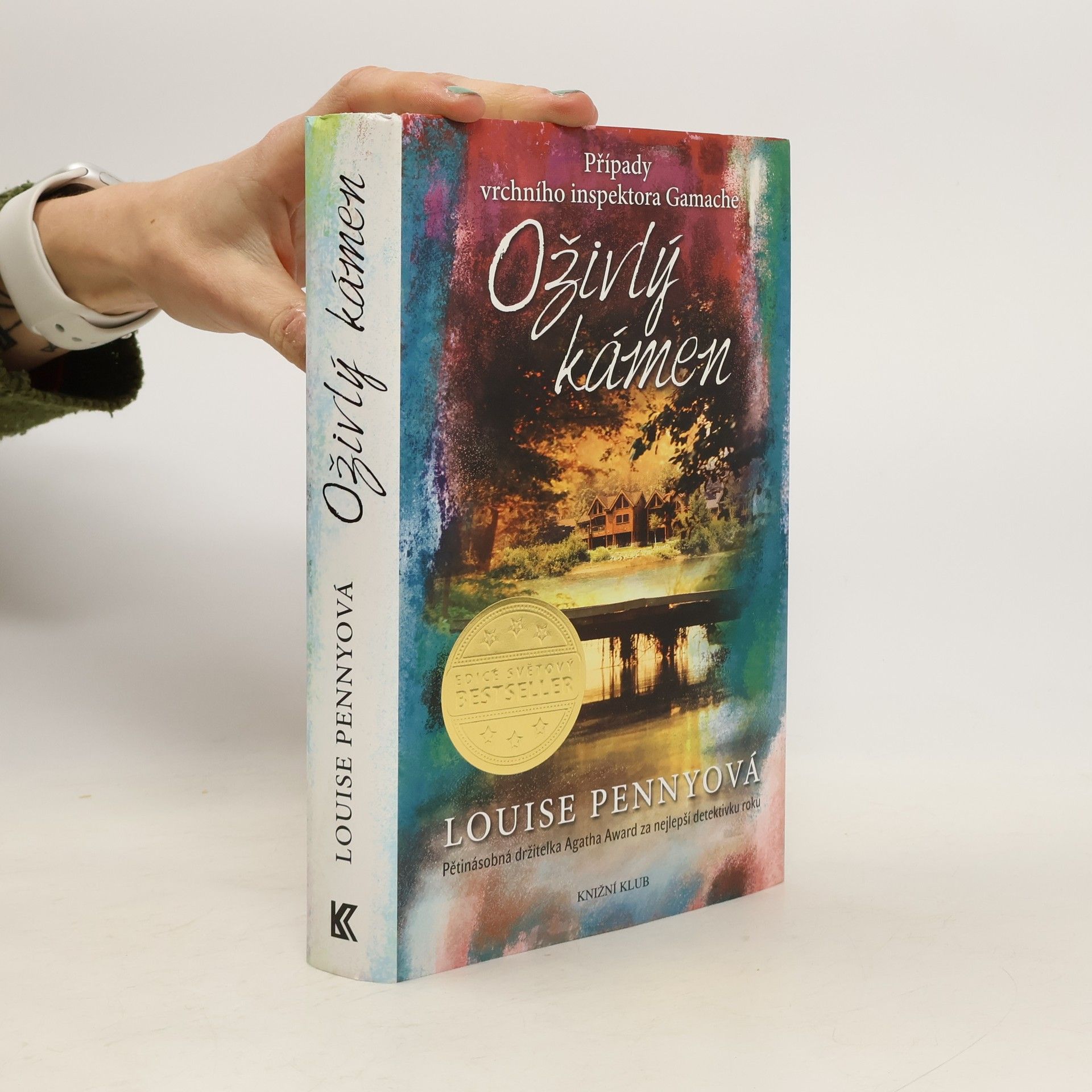 Louise Penny Oživlý kámen