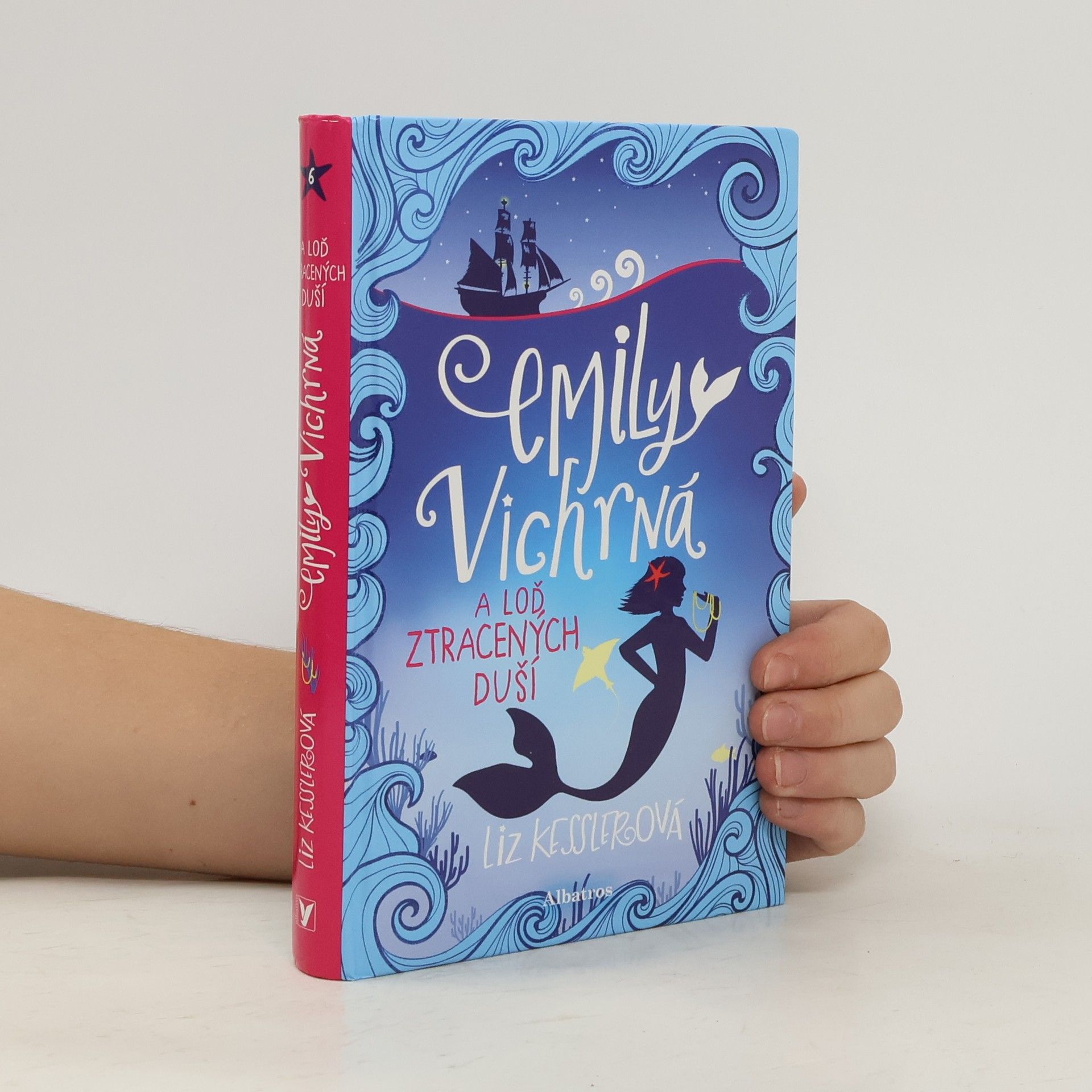 Liz Kessler Emily Vichrná a loď ztracených duší