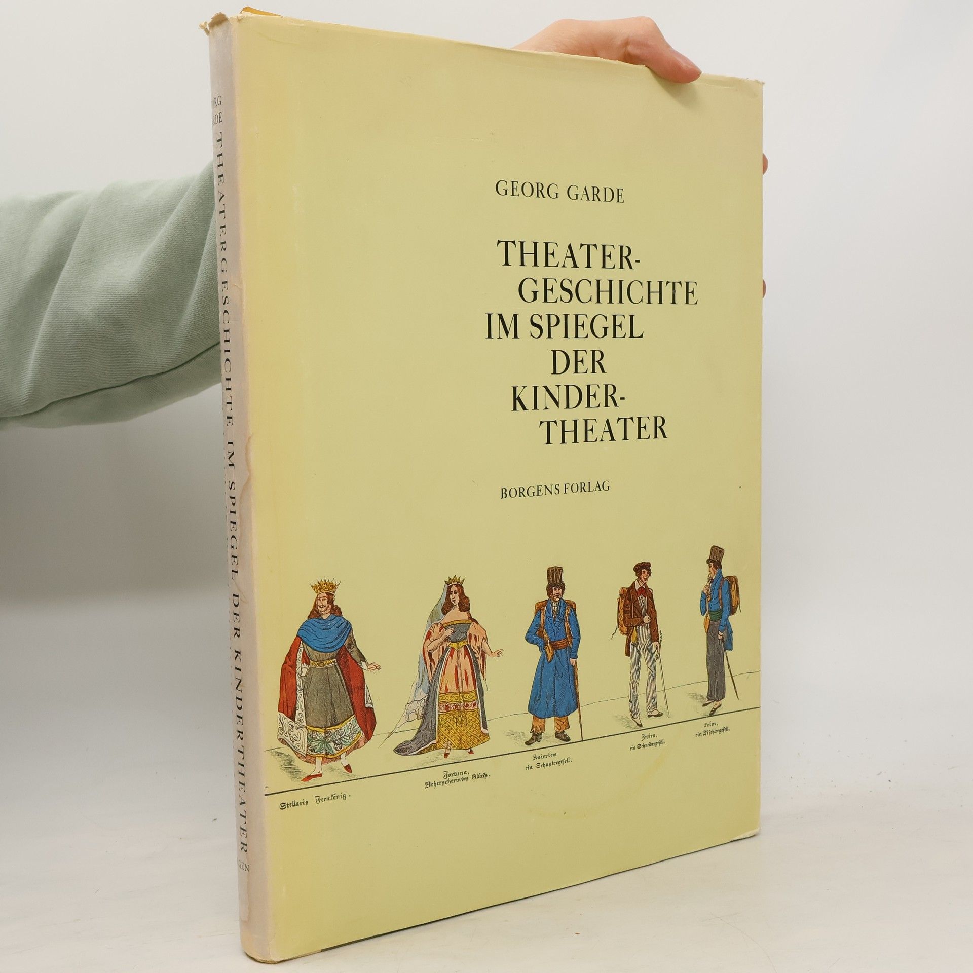 Georg Garde Theatergeschichte im Spiegel der Kindertheater