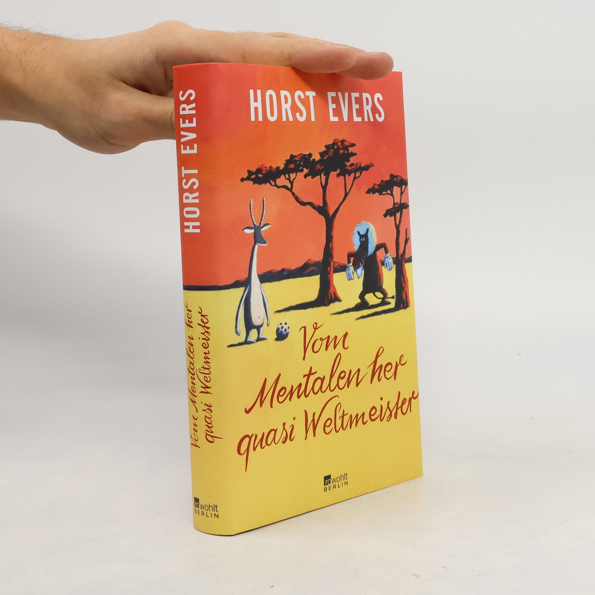 Horst Evers Vom Mentalen her quasi Weltmeister