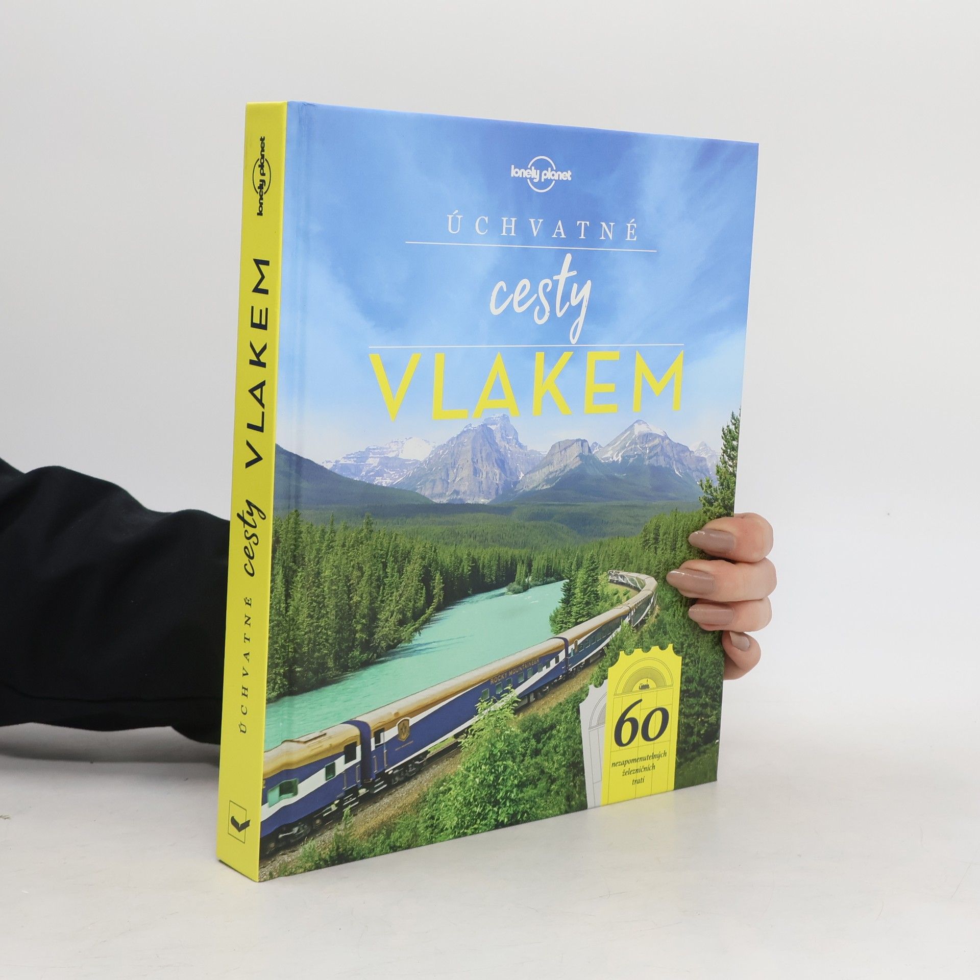 Collectif d'auteurs Úchvatné cesty vlakem