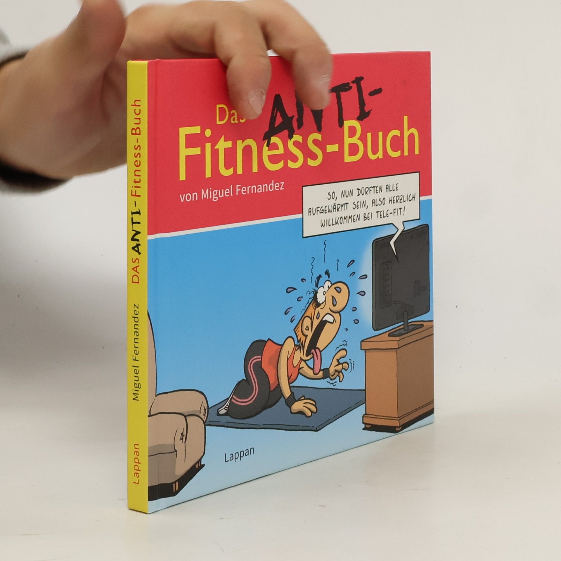 Miguel Fernandez Das Anti-Fitness-Buch