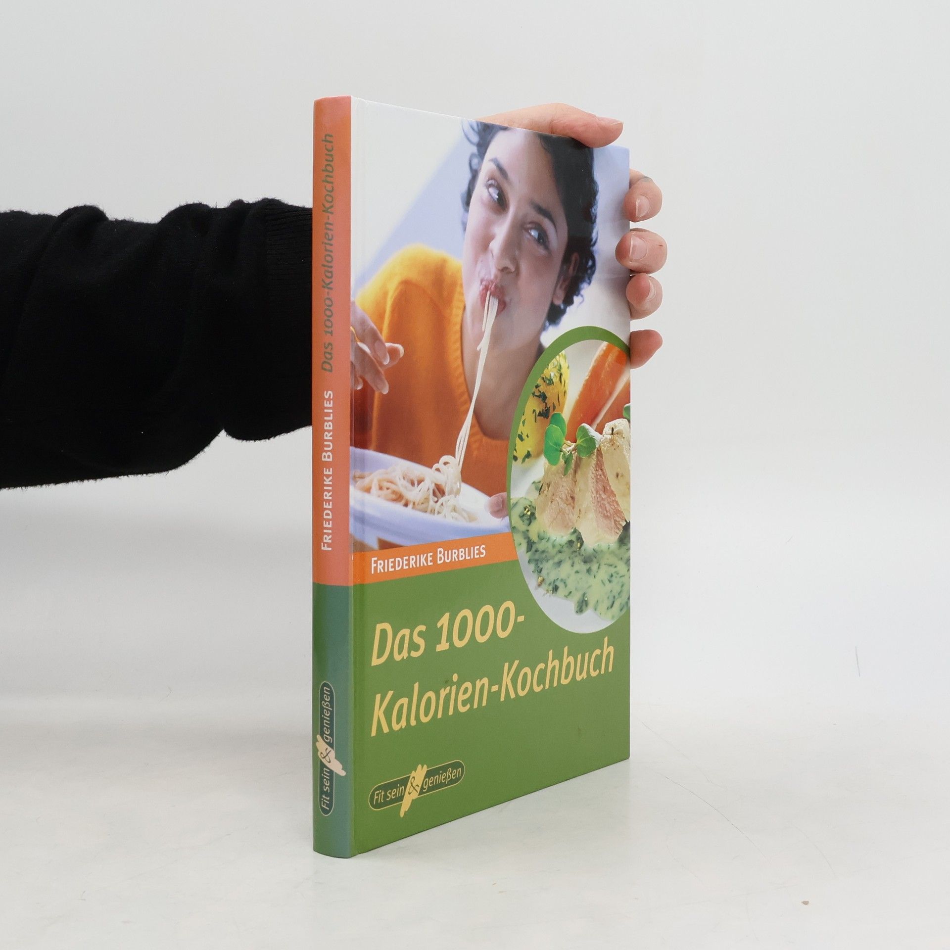 Friederike Burblies Das 1000-Kalorien-Kochbuch