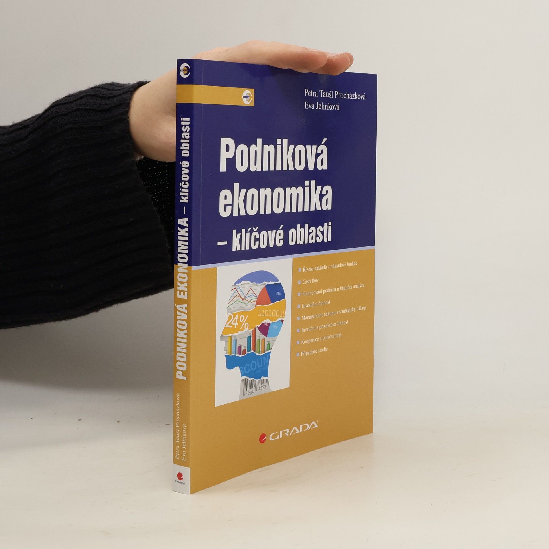 Eva Jelínková Podniková ekonomika - klíčové oblasti