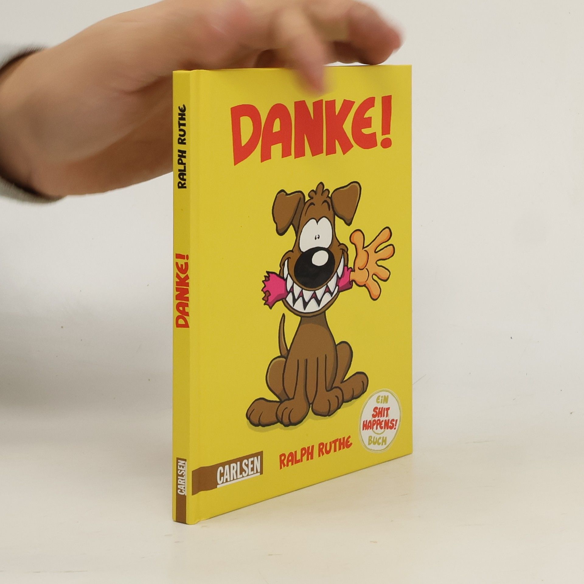 Ralph Ruthe Danke! : Ein shit-happens!-Buch