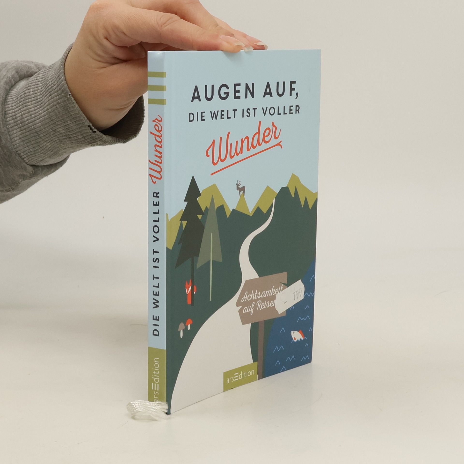 Franziska Marielle Schatz Augen auf, die Welt ist voller Wunder