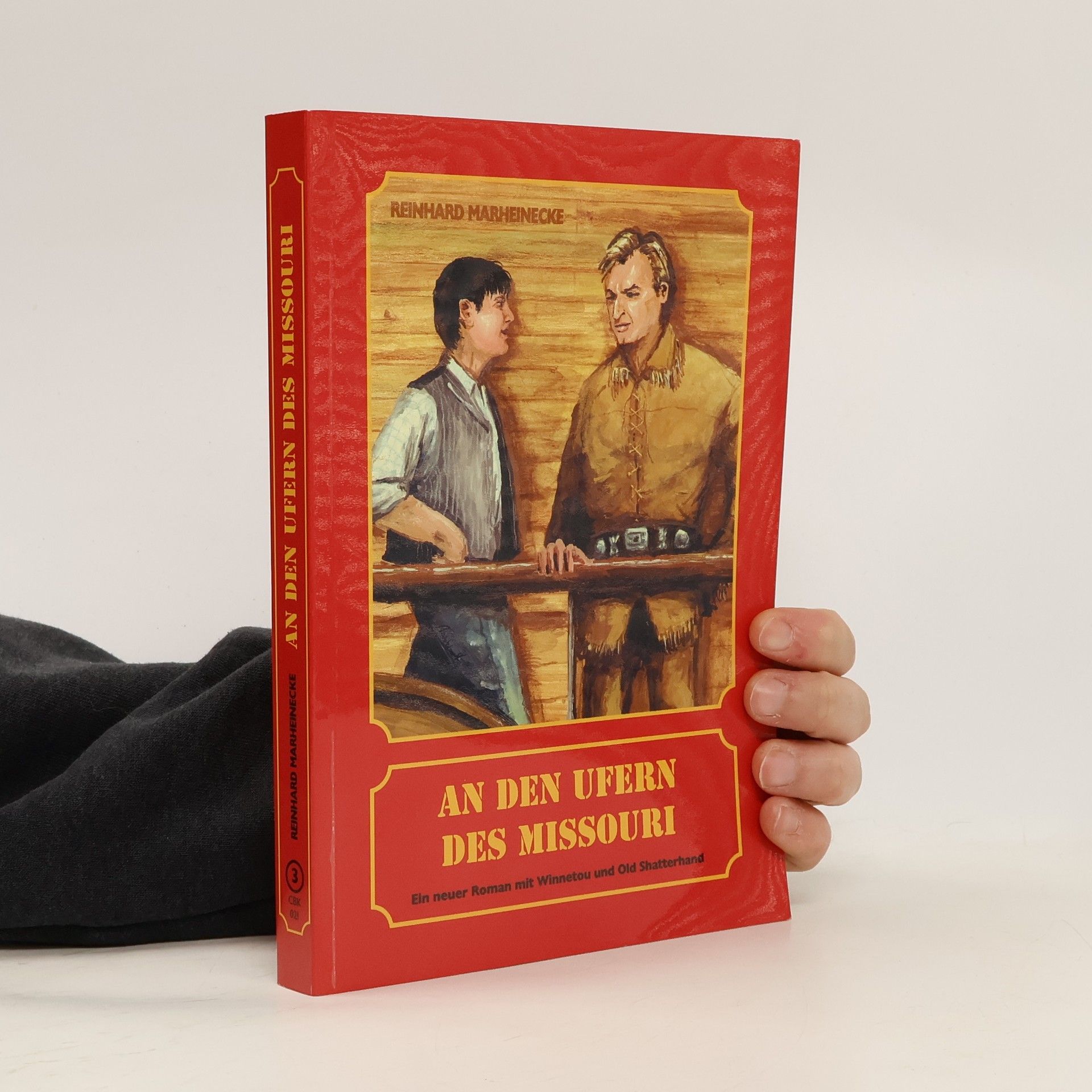 Reinhard Marheinecke An den Ufern des Missouri