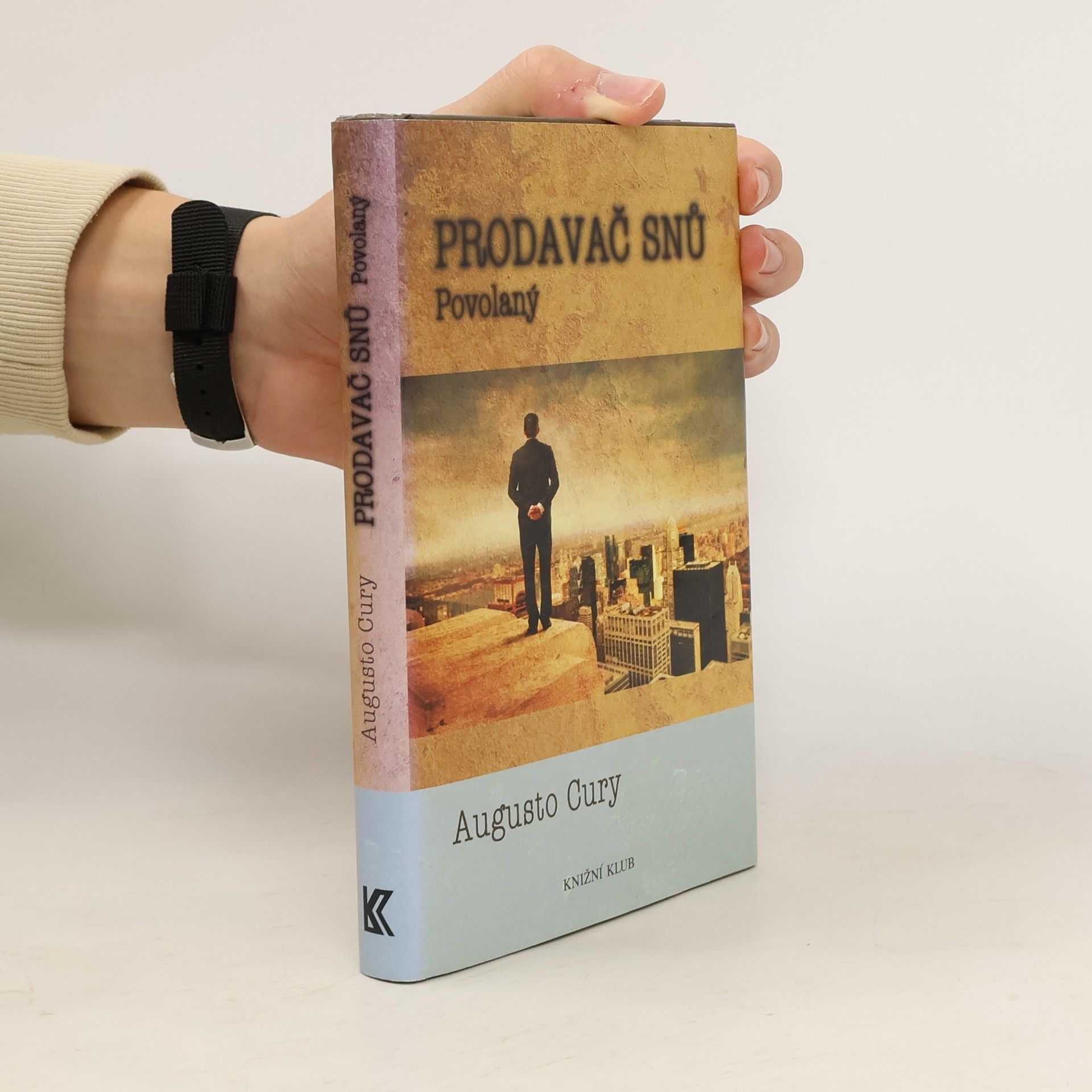 Augusto Cury Prodavač snů. Povolaný