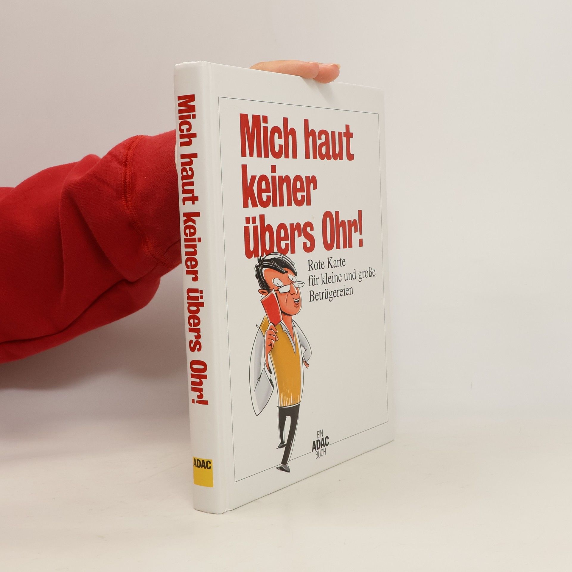 Volker Eidems Mich haut keiner übers Ohr!