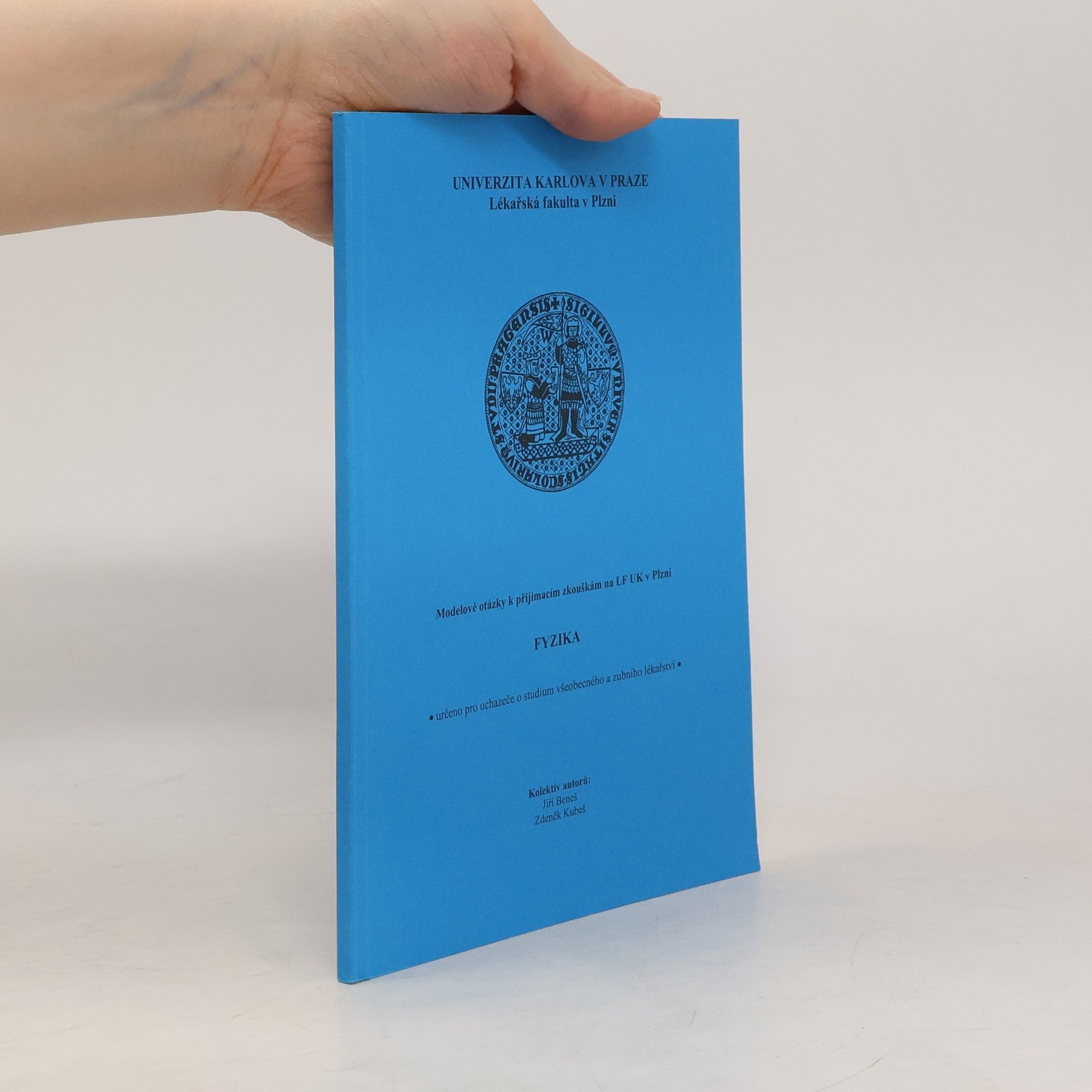 Fyzika - modelové otázky k přijímacím zkouškám na LF UK v Plzni