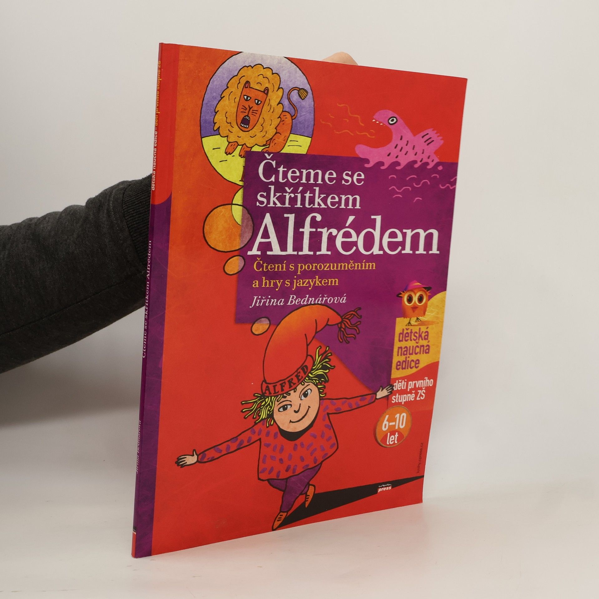 Jiřina Bednářová Čteme se skřítkem Alfrédem. Čtení s porozuměním a hry s jazykem