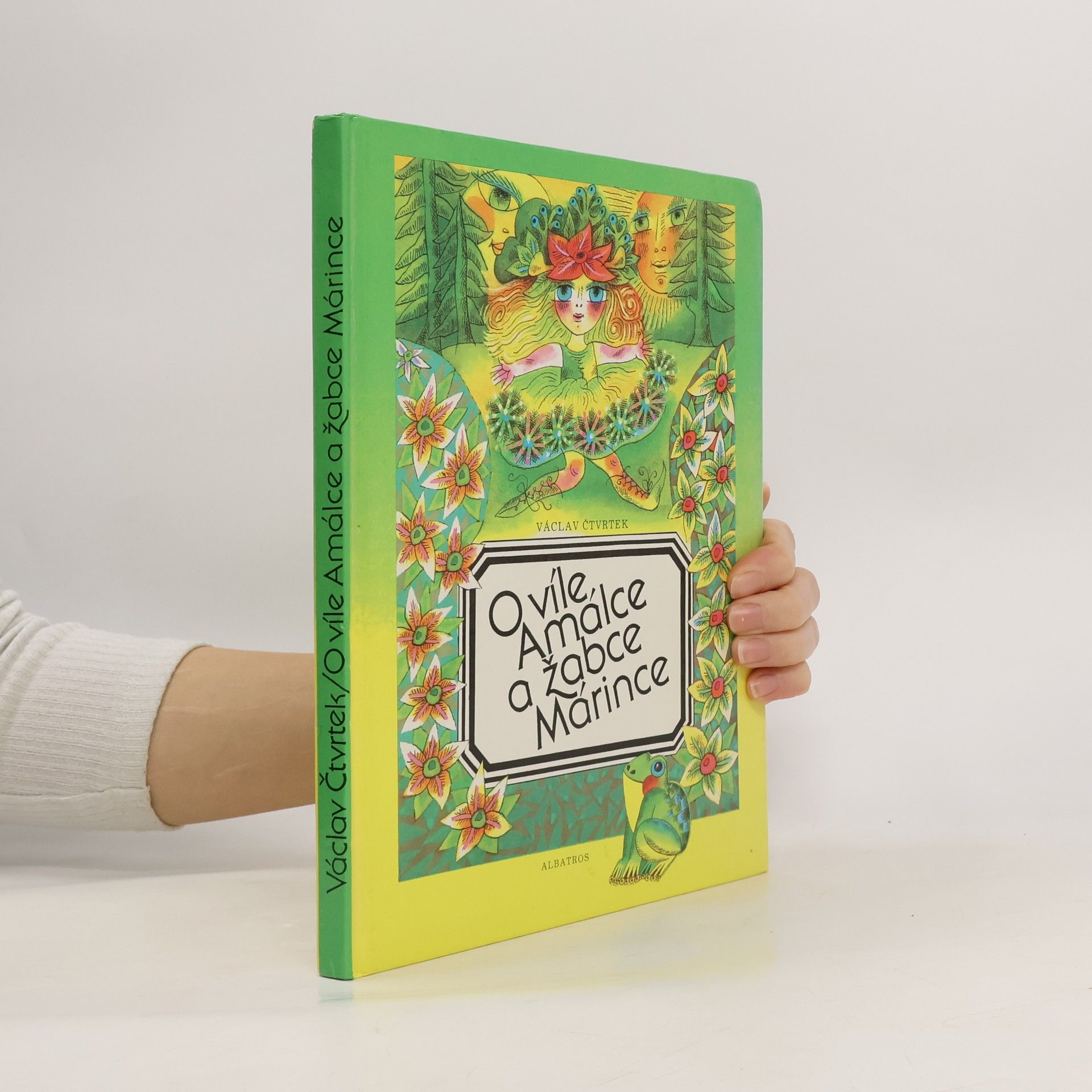 Václav Čtvrtek O víle Amálce a žabce Márince