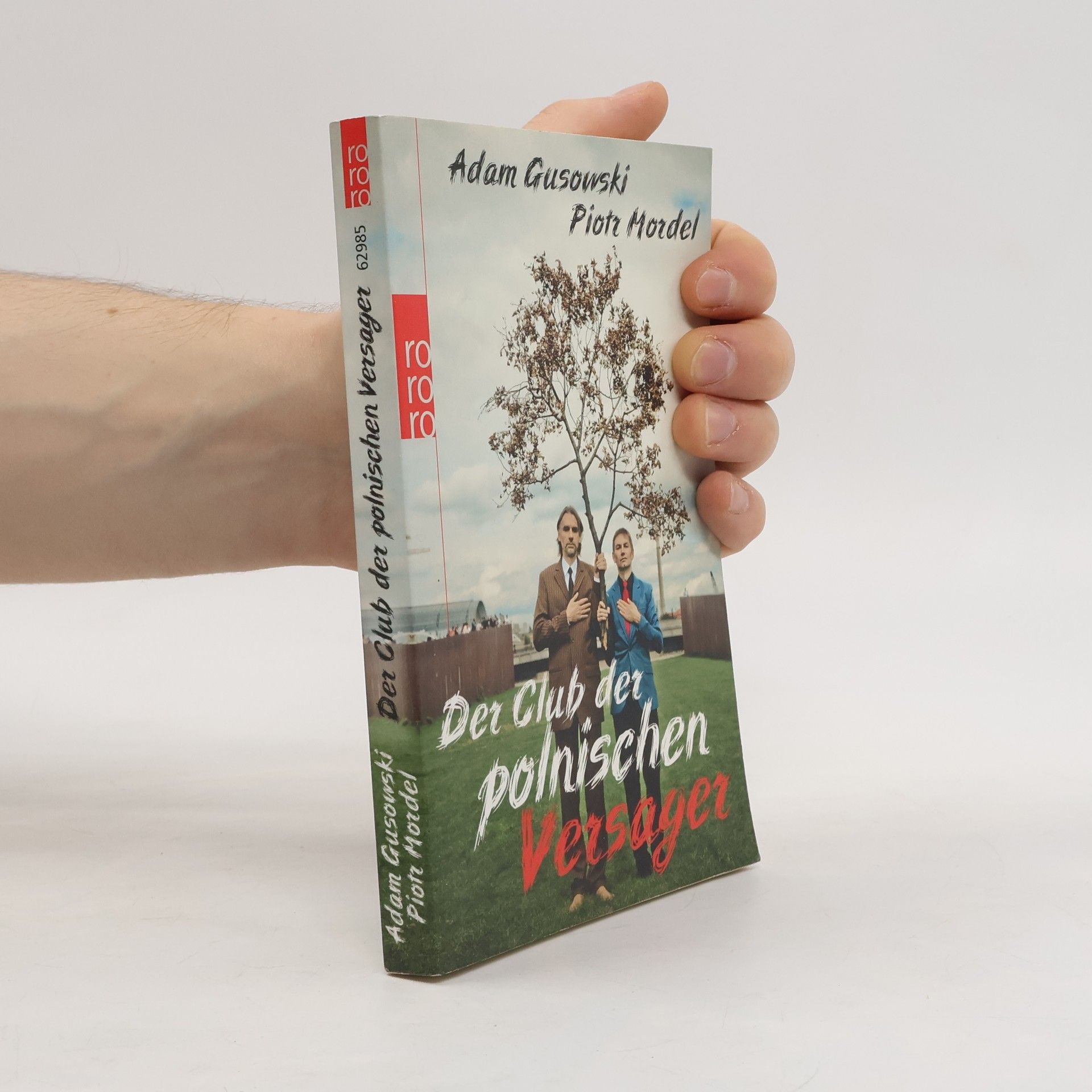 Adam Gusowski Der Club der polnischen Versager