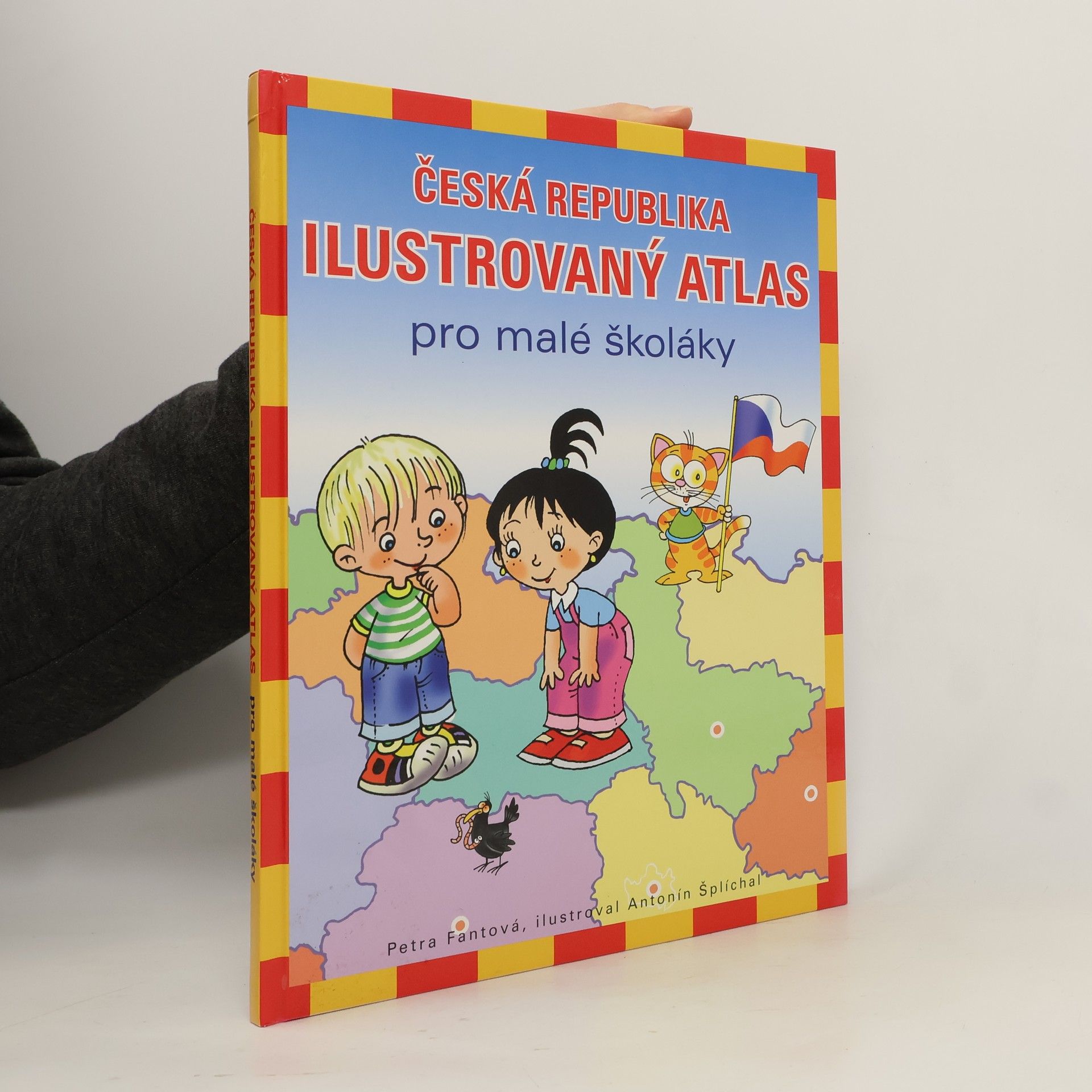 Petra Fantová Česká republika: Ilustrovaný atlas pro malé školáky