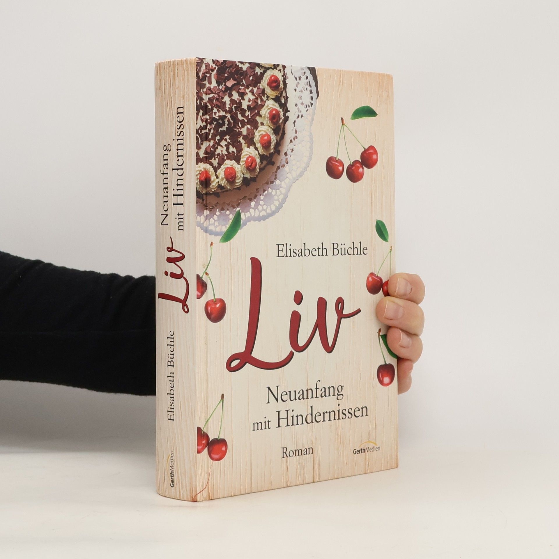 Elisabeth Büchle Liv - Neuanfang mit Hindernissen