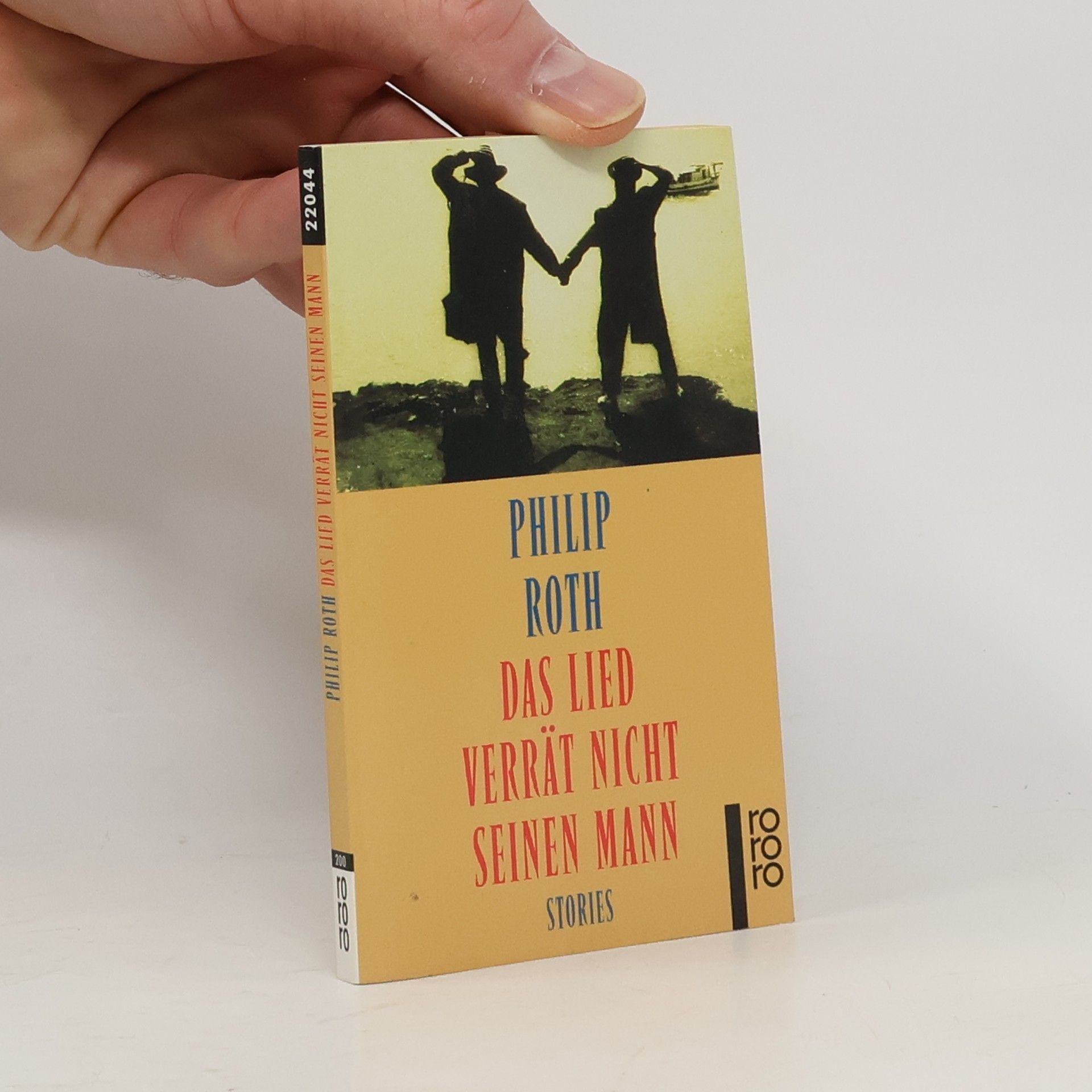 Philip Roth Das Lied verrät nicht seinen Mann