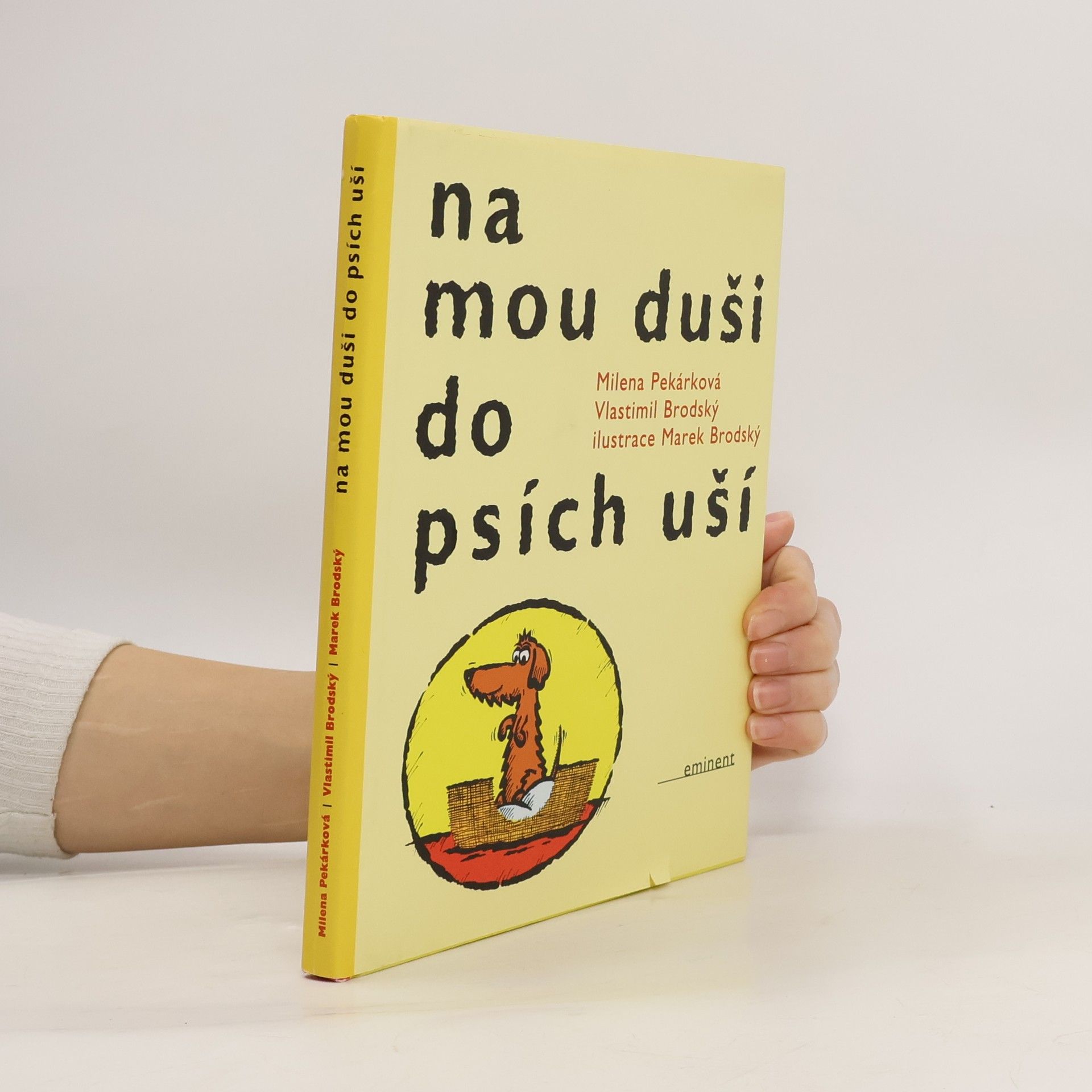 Milena Bohatová Na mou duši do psích uší