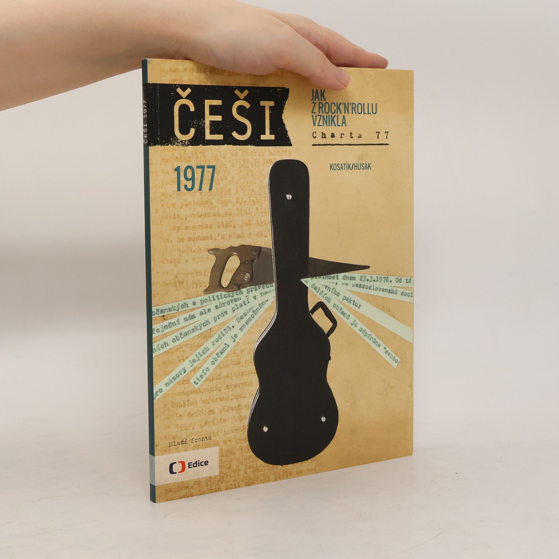 Pavel Kosatík Češi - Jak z rock'n'rollu vznikla Charta 77