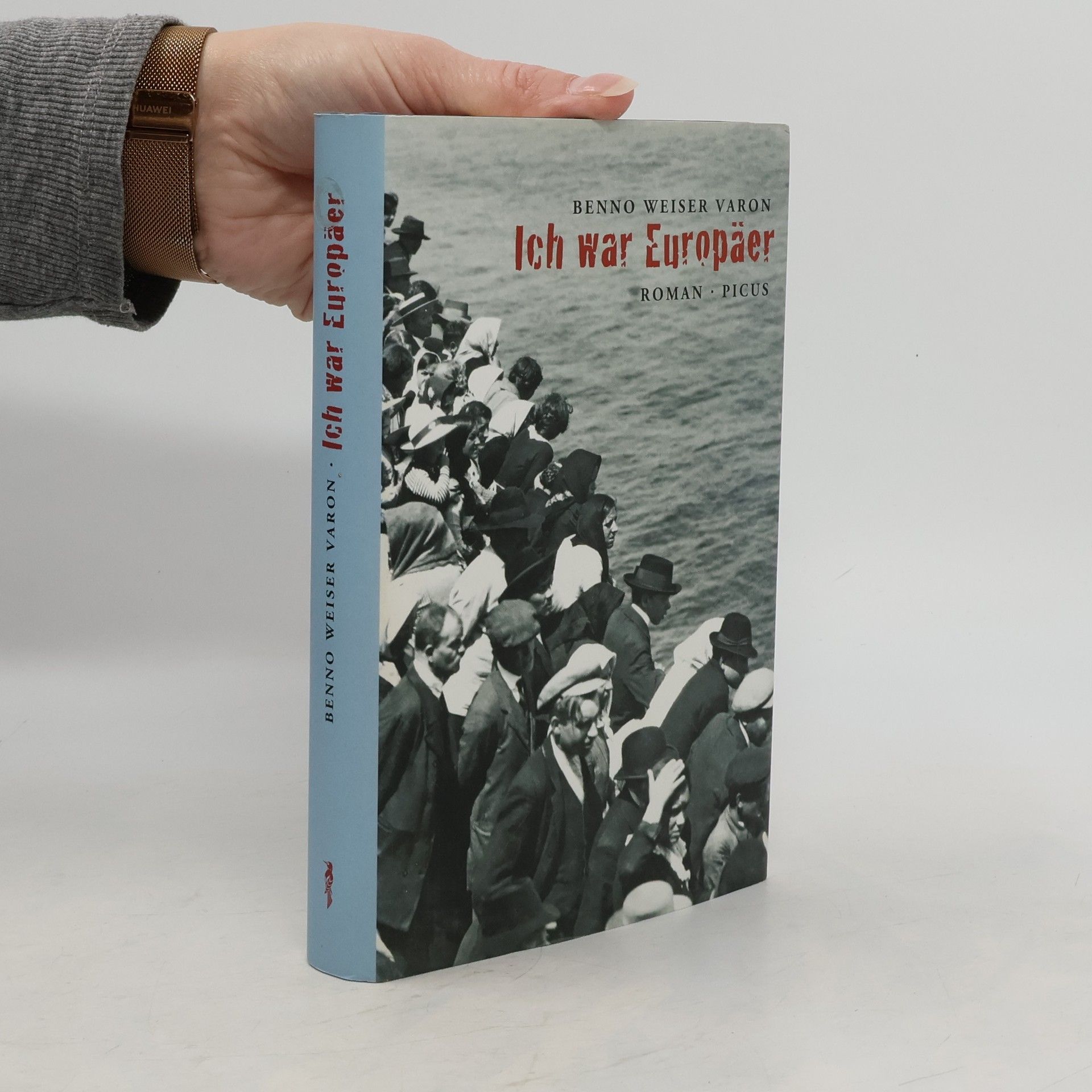 Benno Varon Ich war Europäer