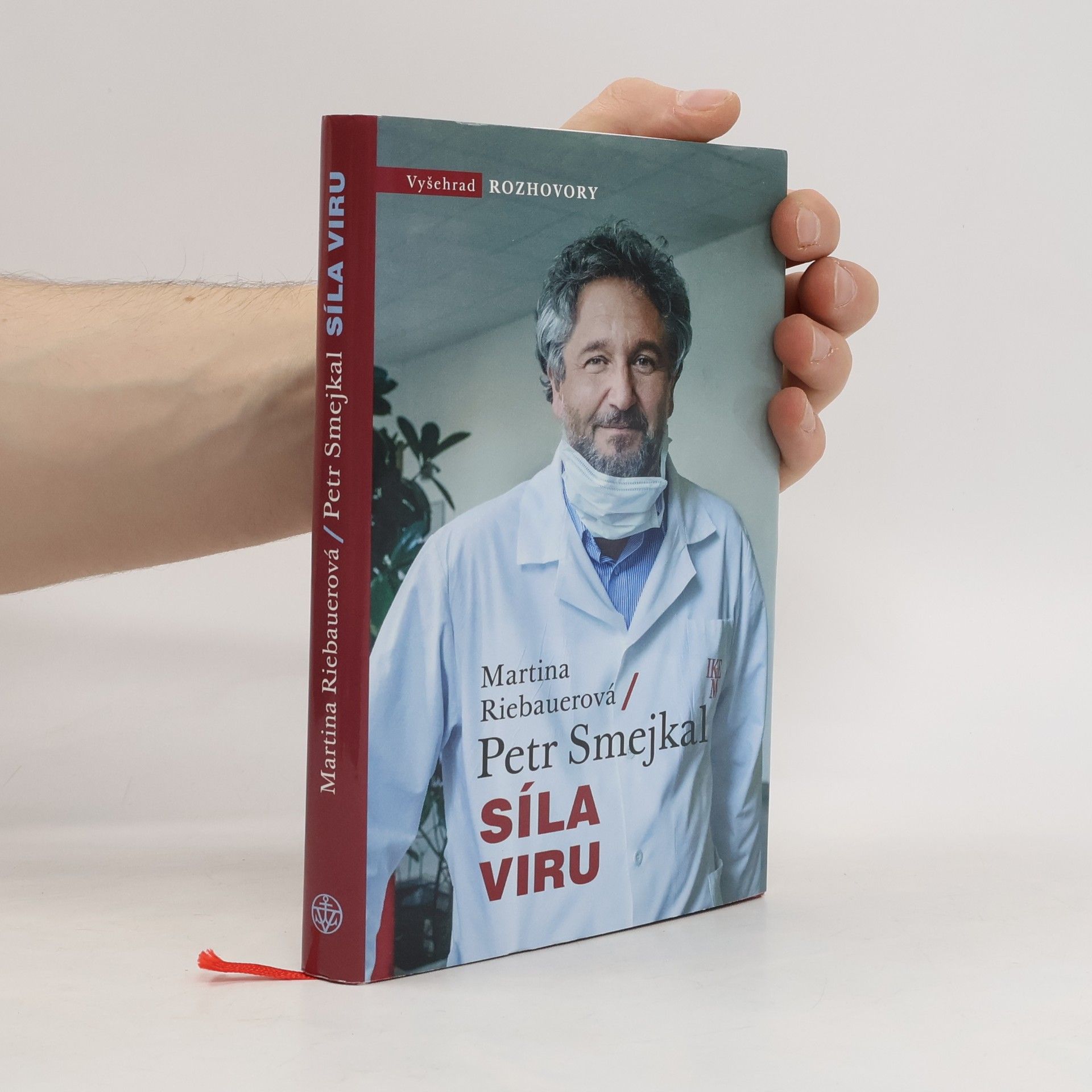 Martina Riebauerová Síla viru : kronika jedné epidemie, jednoho epidemiologa a milionů hodných i zlých mikrobů