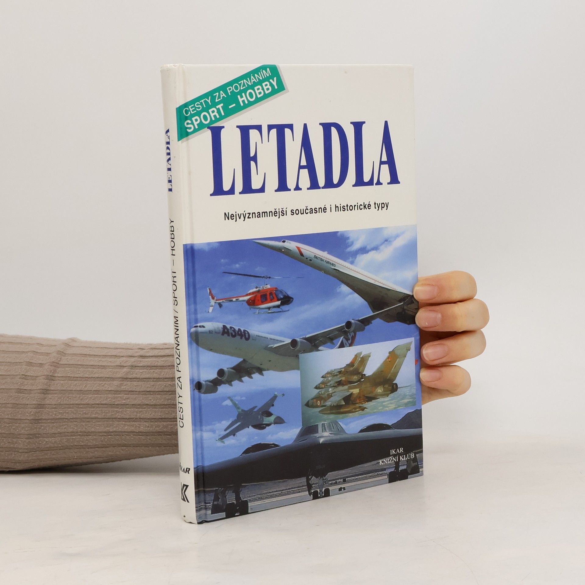 Riccardo Niccoli Letadla : nejvýznamnější současné i historické typy